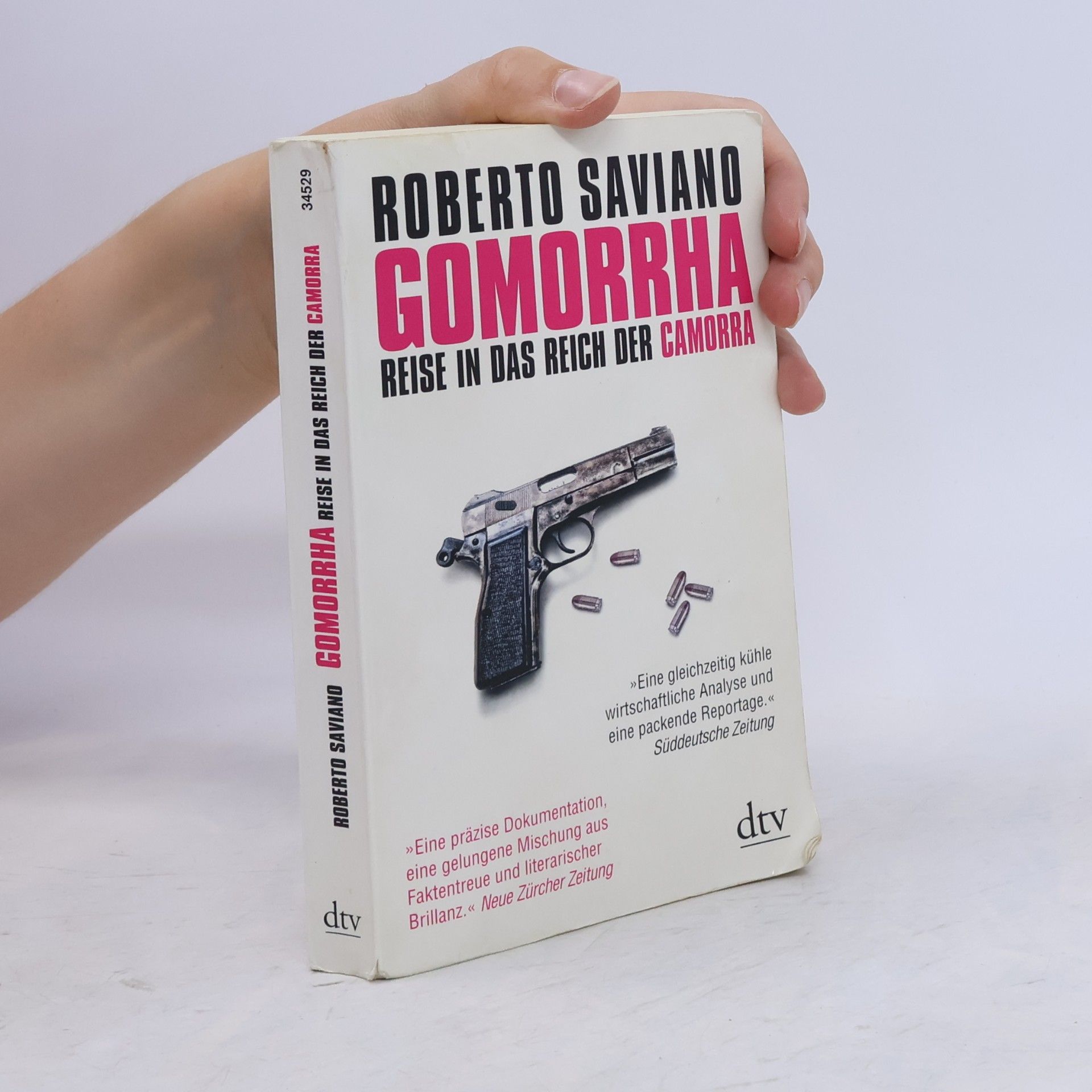 Roberto Saviano Gomorrha : Reise in das Reich der Camorra