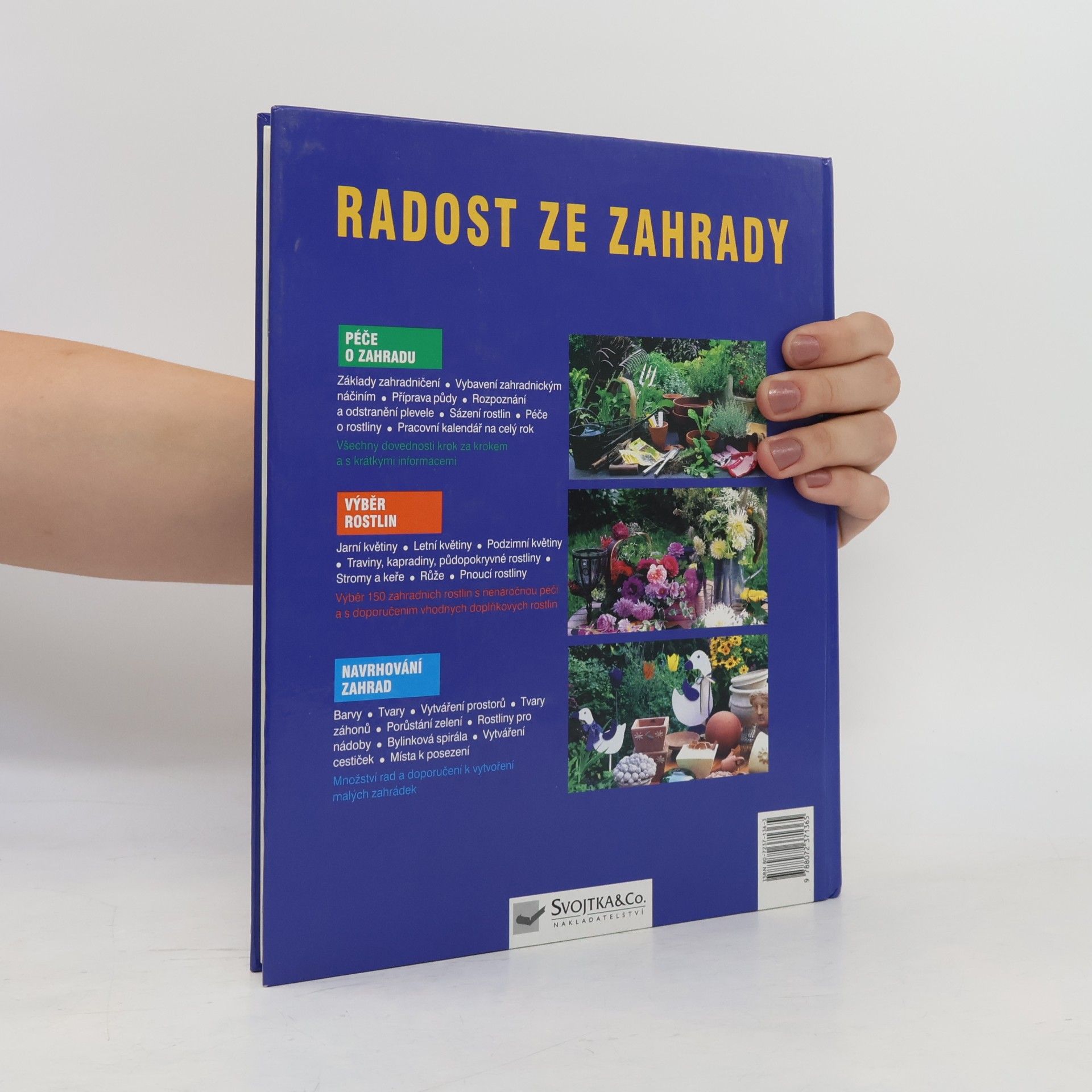 Wolfgang Hensel Radost ze zahrady : v každém dříme zahradník! : důležité dovednosti krok za krokem i pro začátečníky