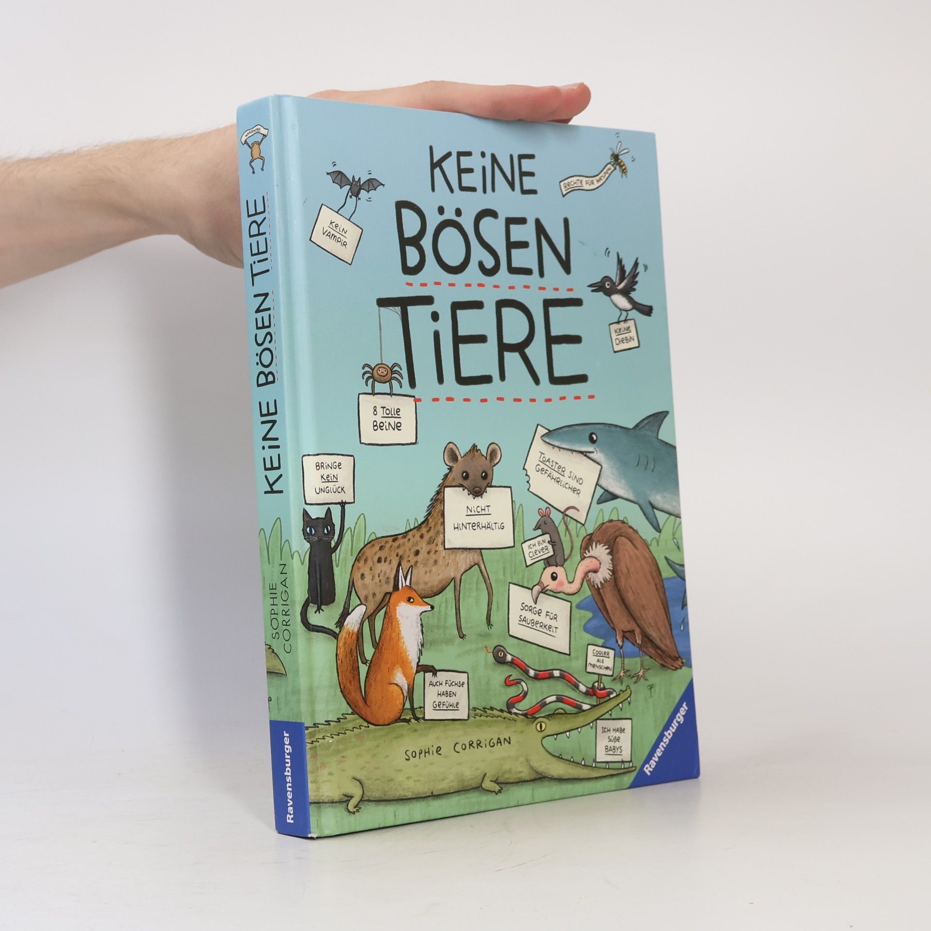 Sophie Corrigan Keine bösen Tiere - Das etwas andere Tierbuch für Kinder ab 7 Jahren