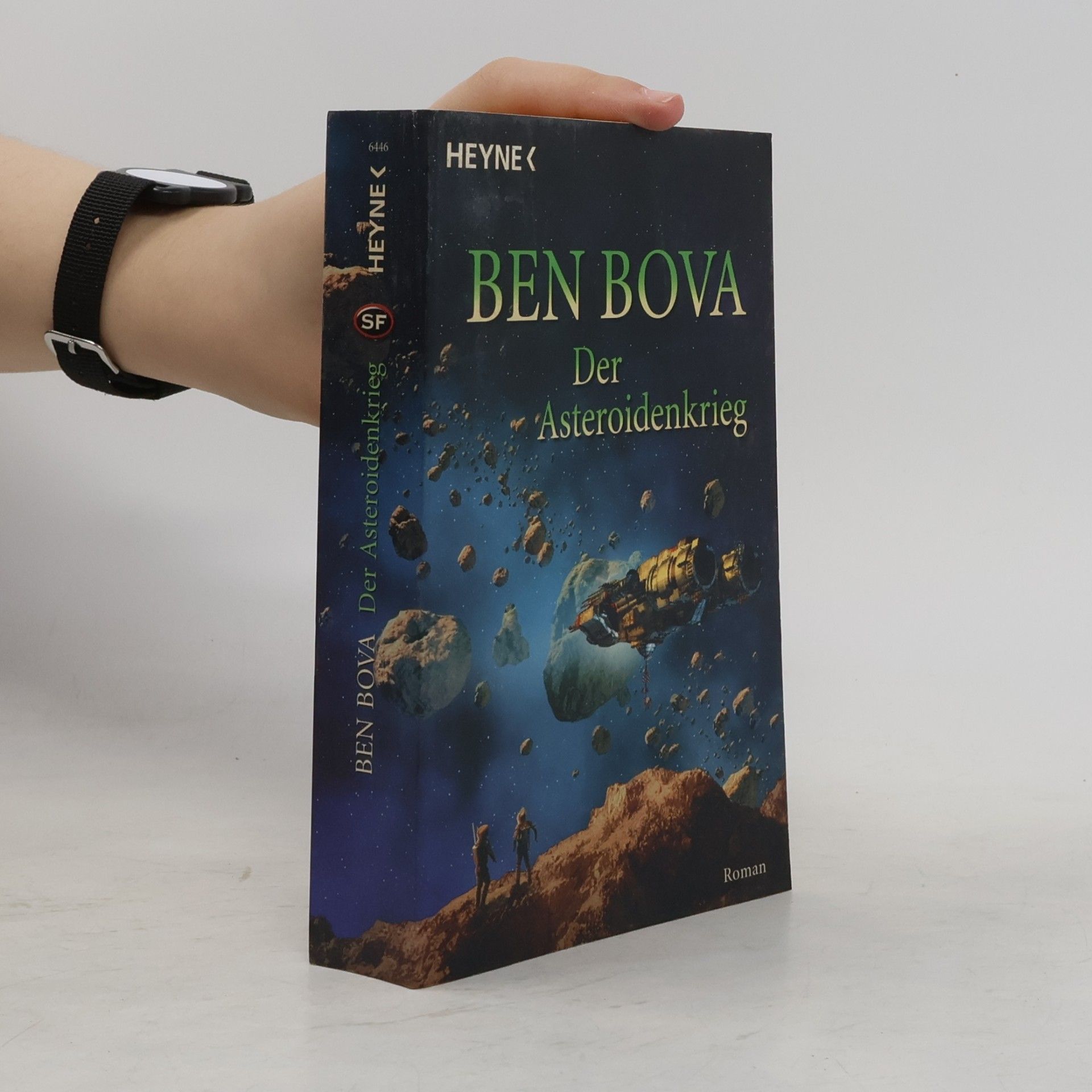 Ben Bova Der Asteroidenkrieg. Roman