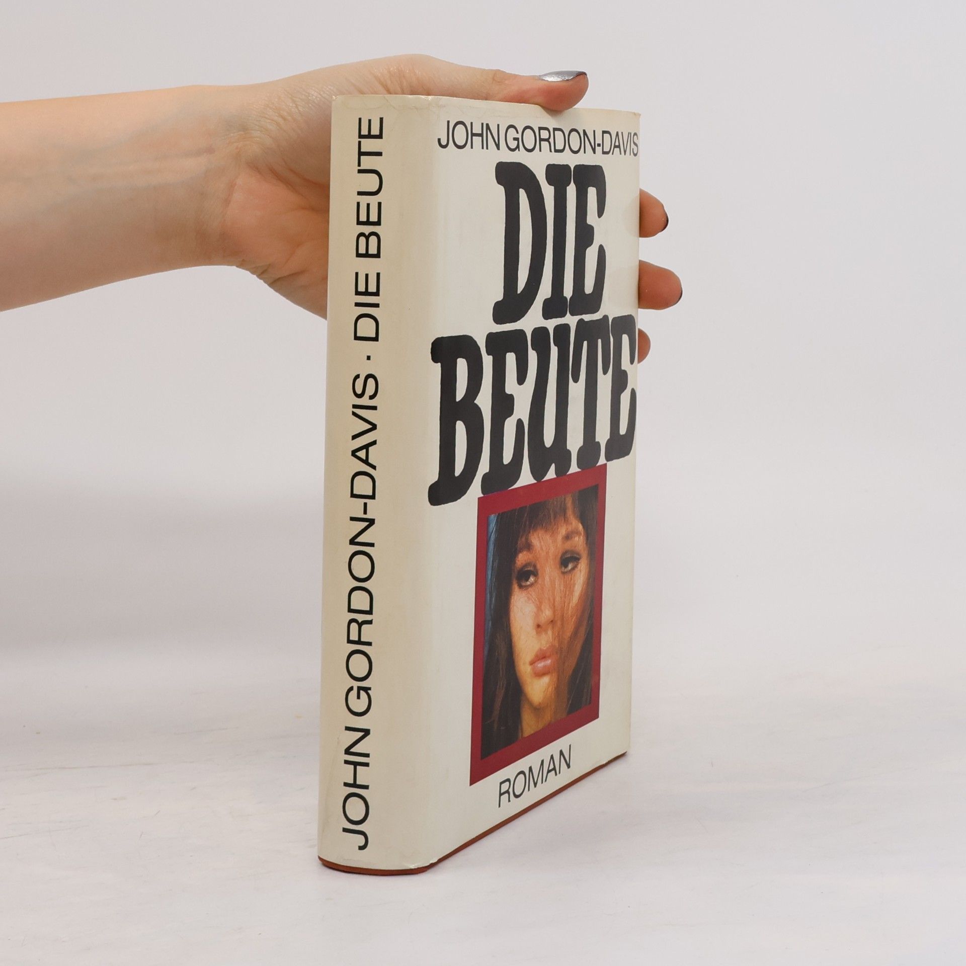 John Gordon Davis Die Beute