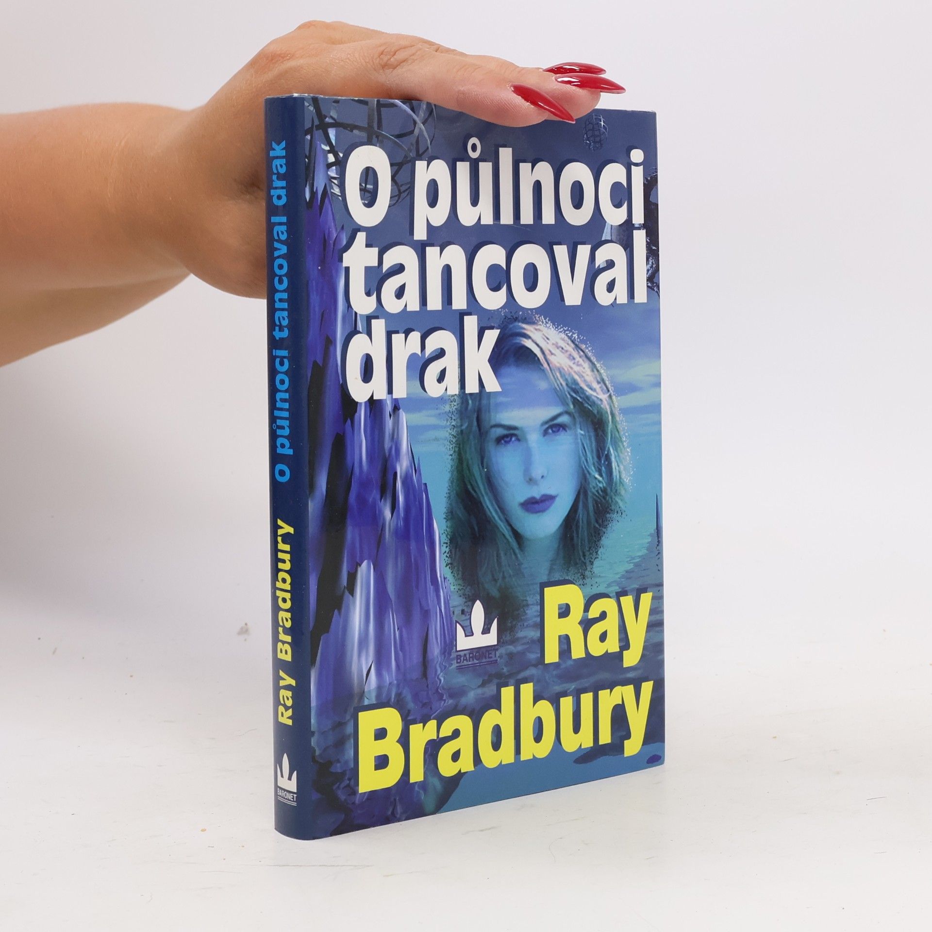 Ray Bradbury O půlnoci tancoval drak