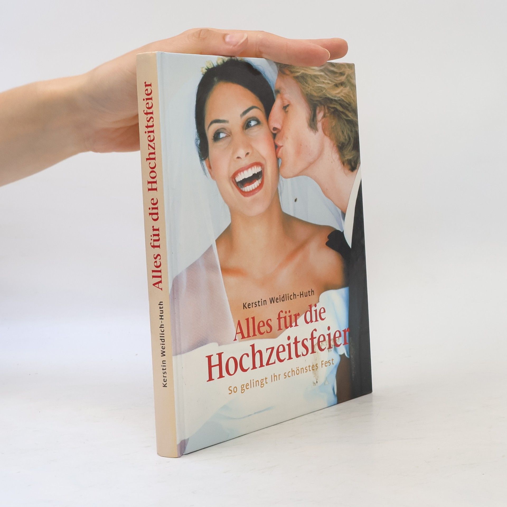 Kerstin Weidlich Huth Alles für die Hochzeitsfeier