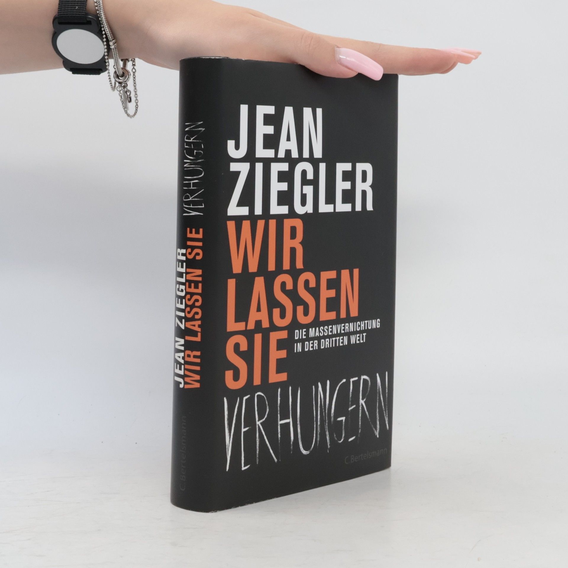 Jean Ziegler Wir lassen sie verhungern