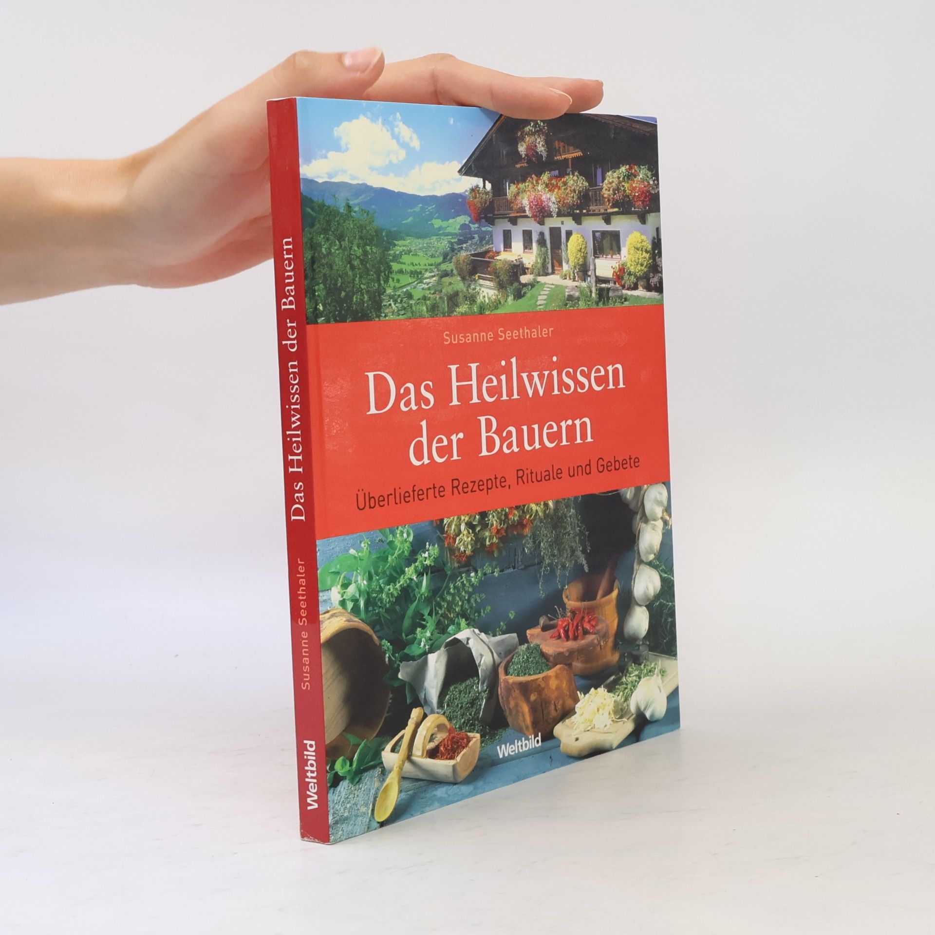 Susanne Seethaler Das Heilwissen der Bauern