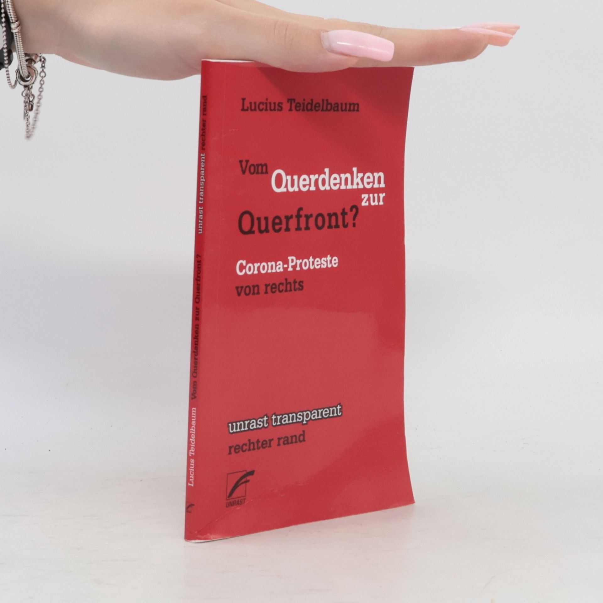 Lucius Teidelbaum Vom Querdenken zur Querfront?