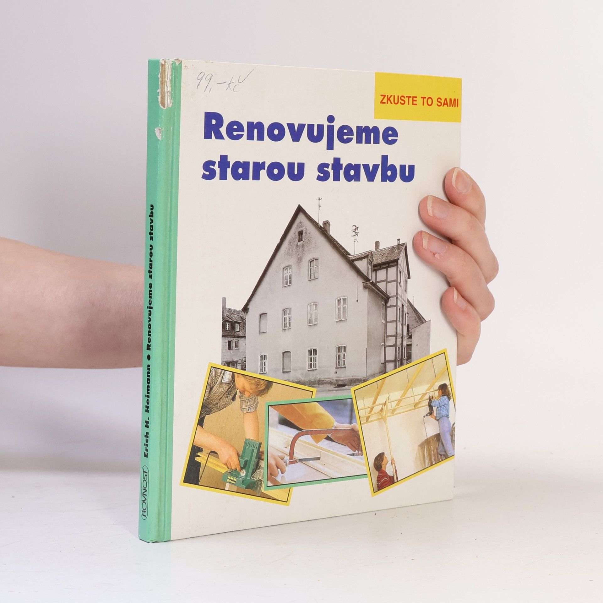 Erich H. Heimann Renovujeme starou stavbu