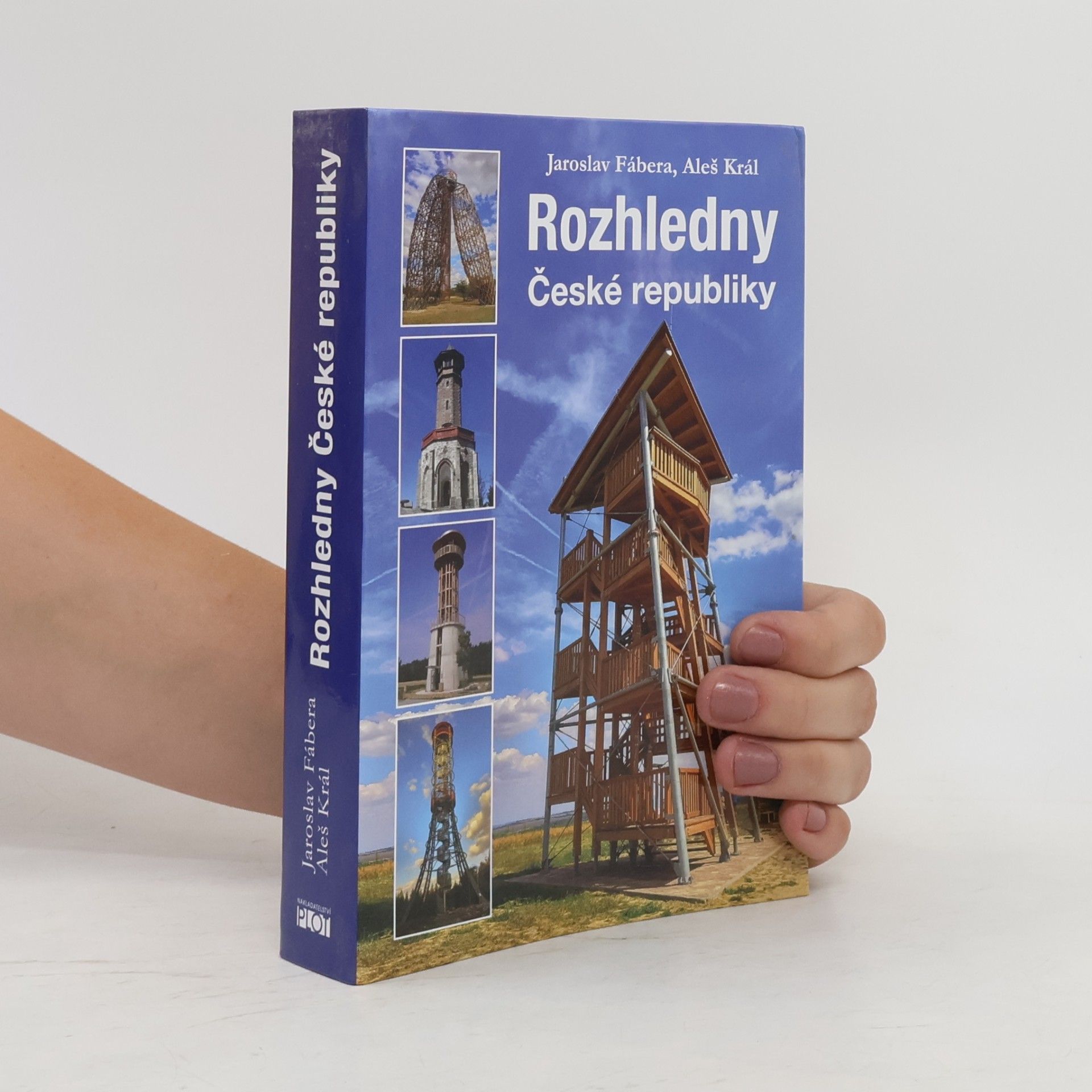 Aleš Král Rozhledny České republiky