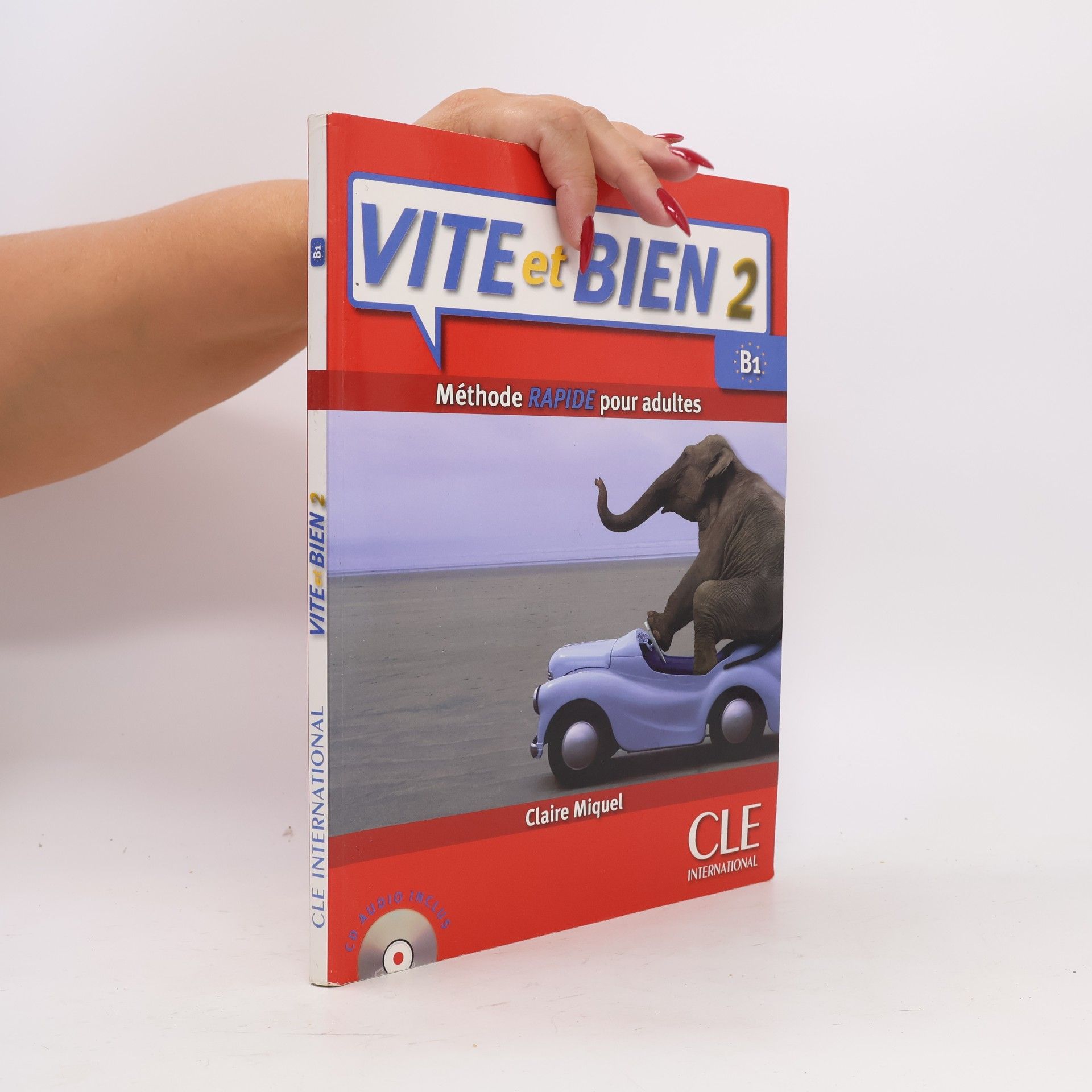 Vite et bien 2, B1 : méthode, rapide, pour adultes