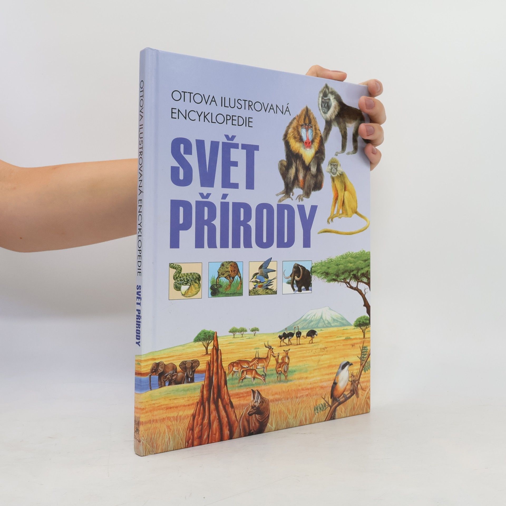 Autorenkollektiv Svět přírody. Ottova ilustrovaná encyklopedie