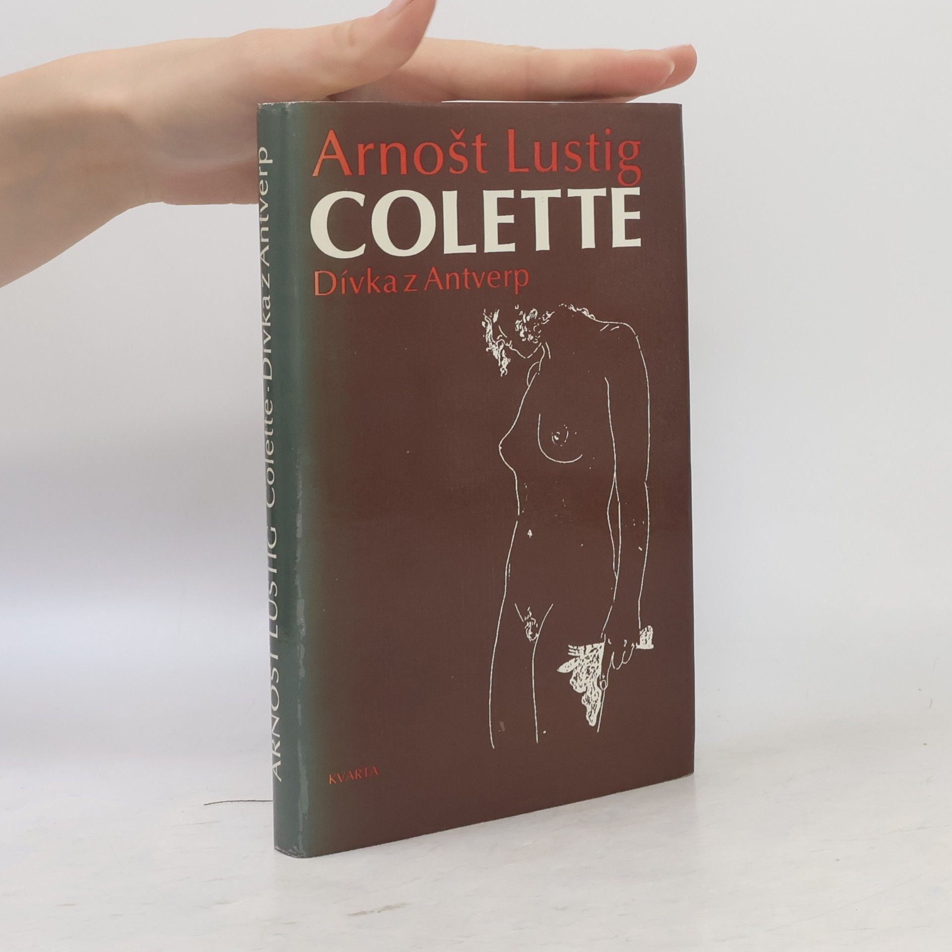 Arnošt Lustig Colette: Dívka z Antverp