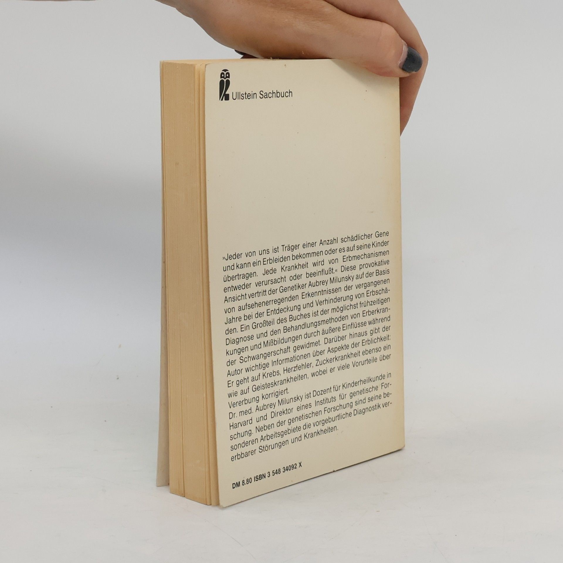Dr. med. Aubrey Milunsky Unsere biologische Mitgift