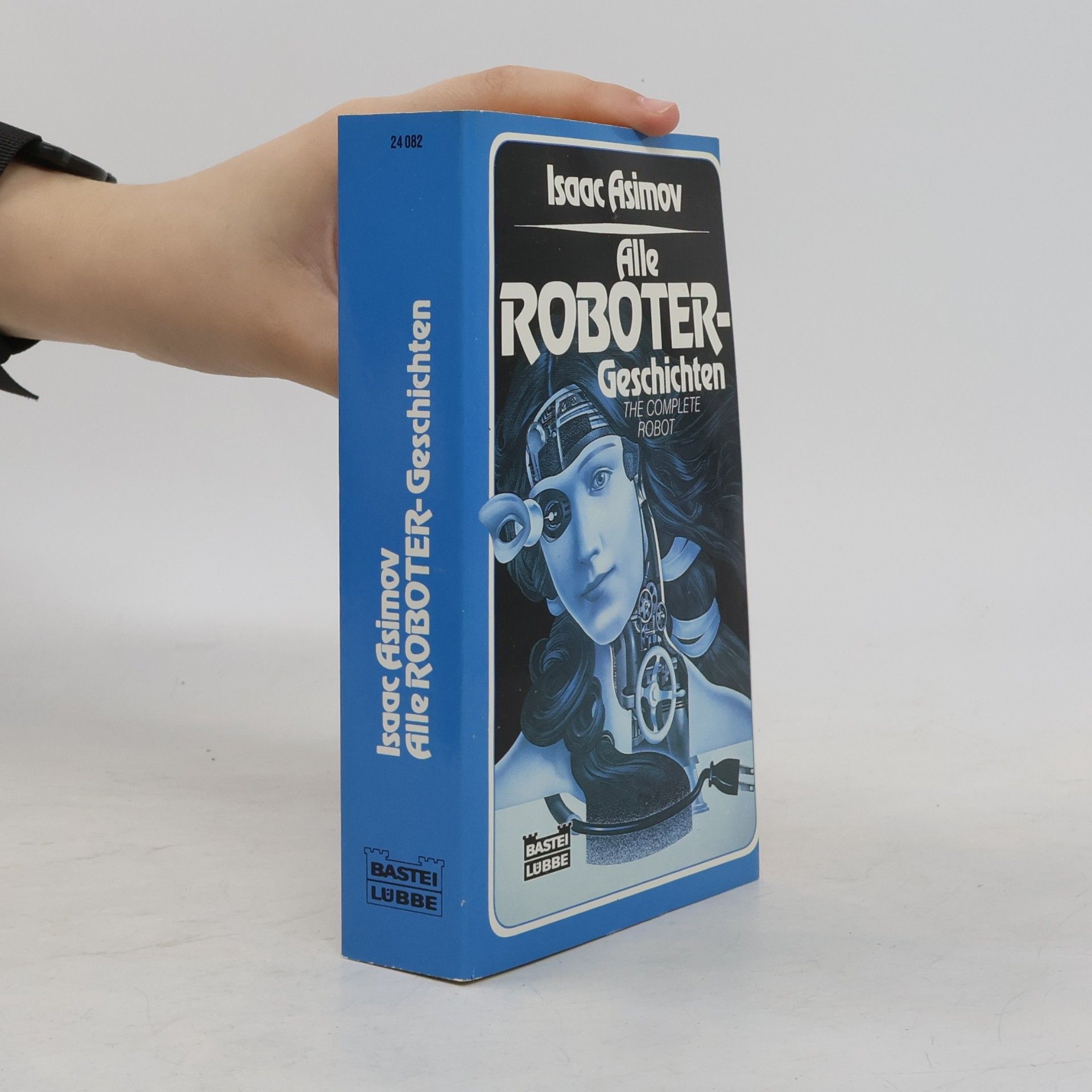 Isaac Asimov Alle Roboter-Geschichten