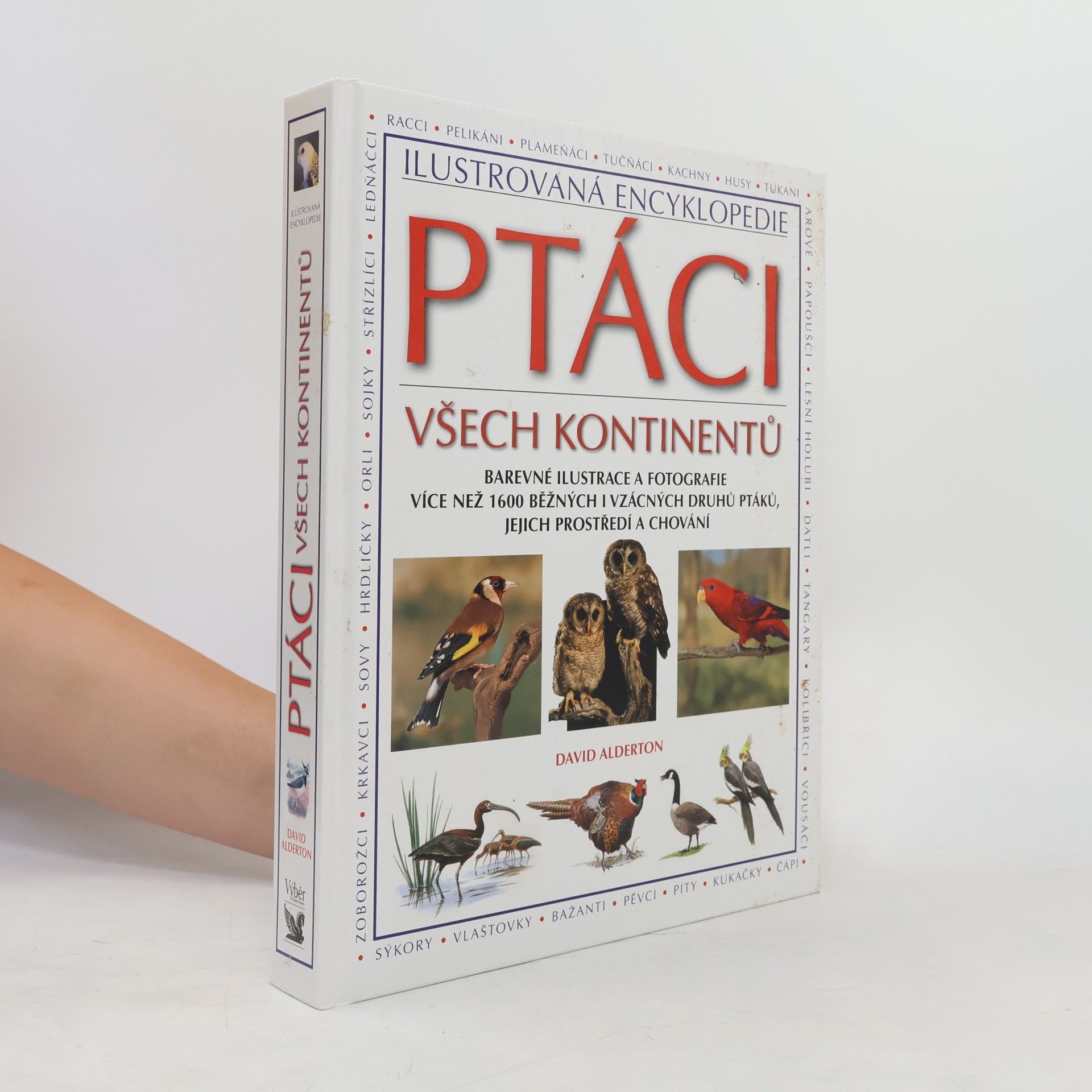 Peter Barrett Ptáci všech kontinentů. Barevné ilustrace a fotografie více než 1600 běžných i vzácných druhů ptáků, jejich prostředí a chování