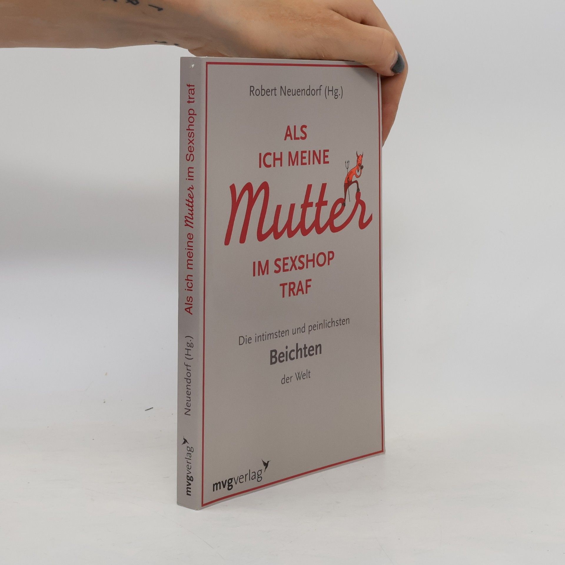 Robert Neuendorf Als ich meine Mutter im Sexshop traf