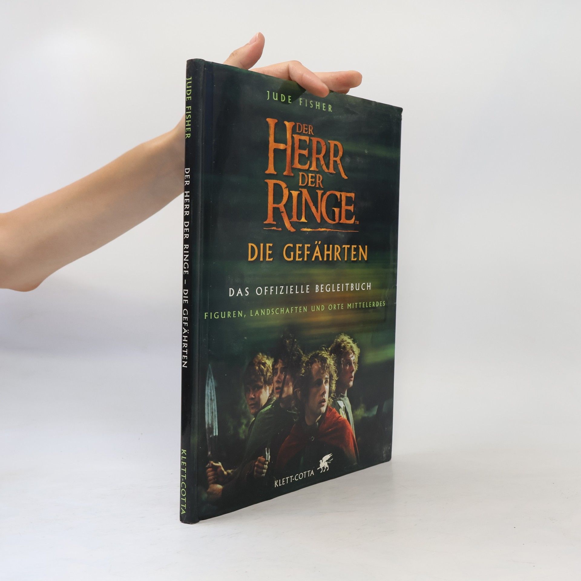 Jude Fisher Der Herr der Ringe: die gefährten, das offizielle begleitbuch
