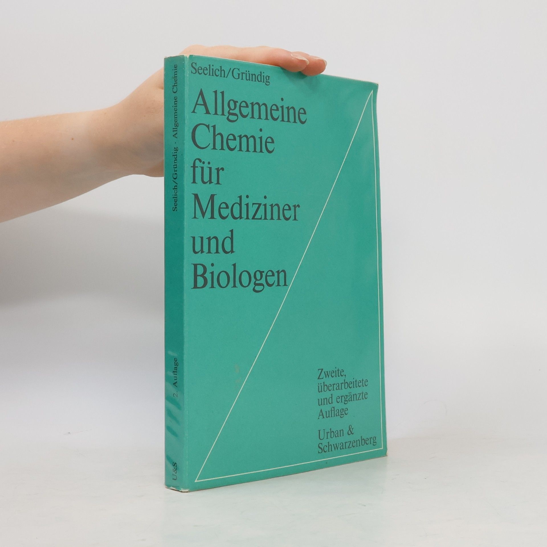 Franz Seelich Allgemeine Chemie für Mediziner und Biologen