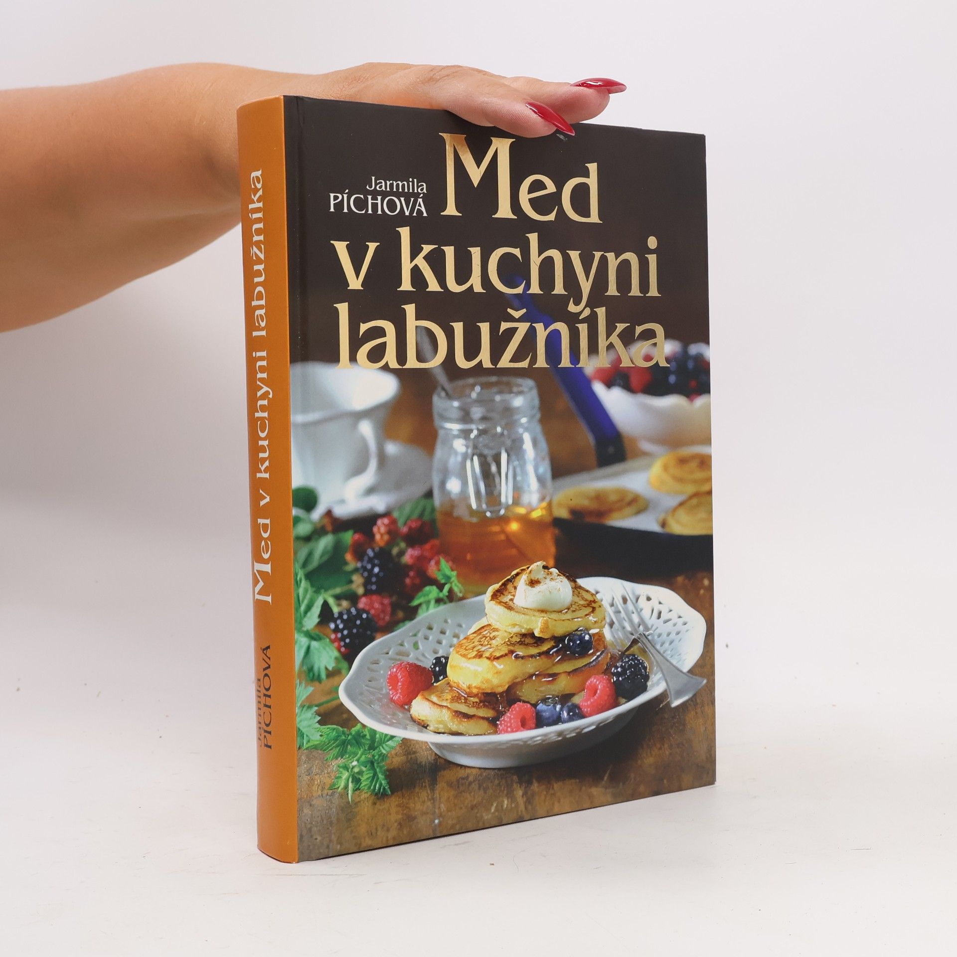 Jarmila Píchová Med v kuchyni labužníka