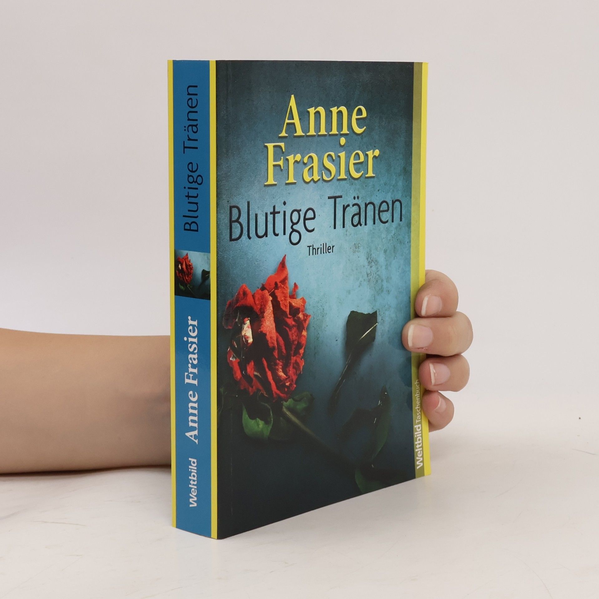 Anne Frasier Blutige Tränen