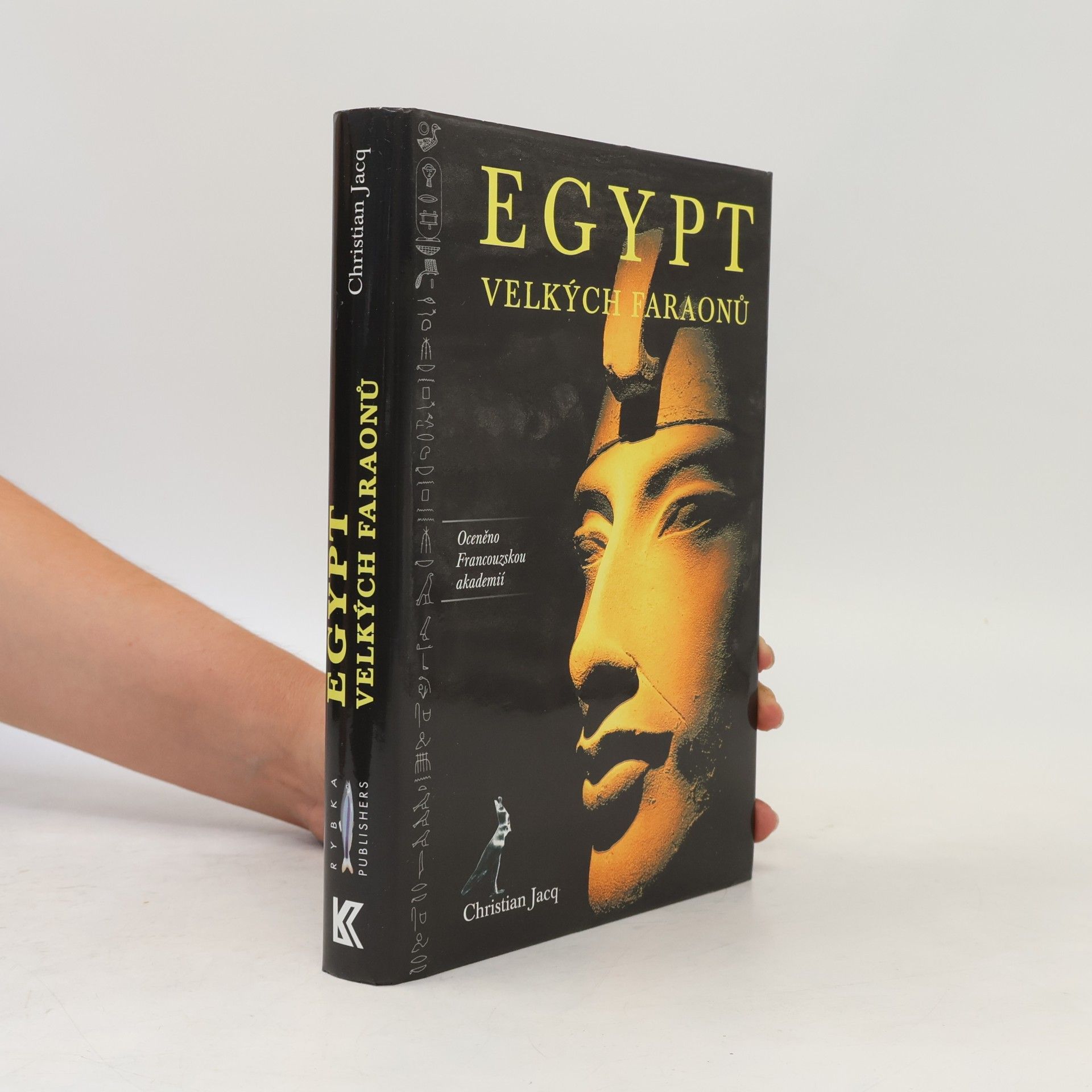 Christian Jacq Egypt velkých faraonů
