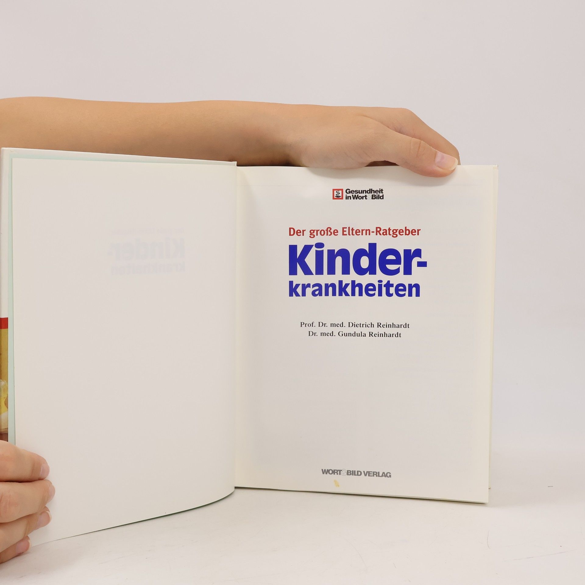 Dietrich Reinhardt Das große Eltern-Ratgeber Kinderkrankheiten
