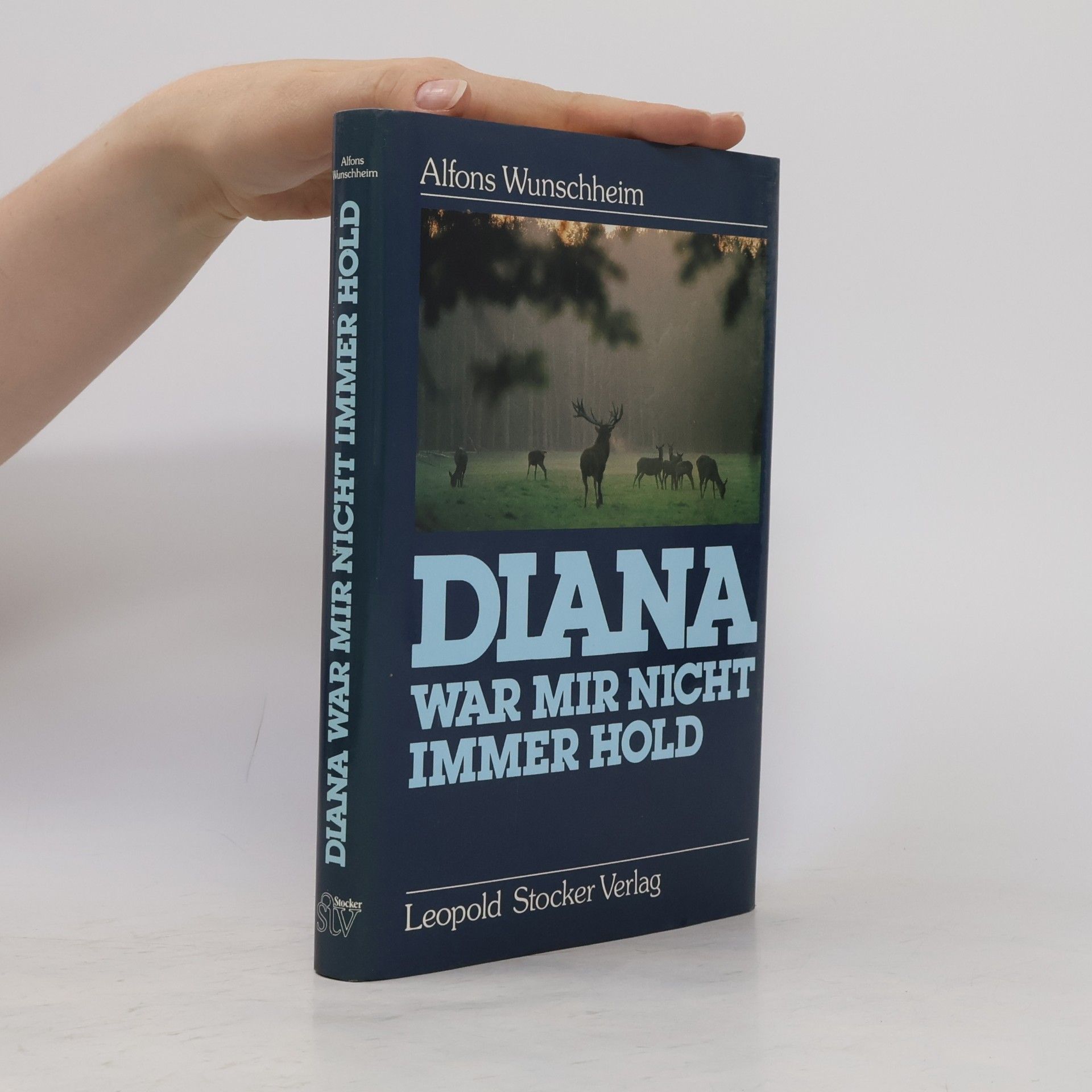 Alfons von Wunschheim Diana war mir nicht immer hold