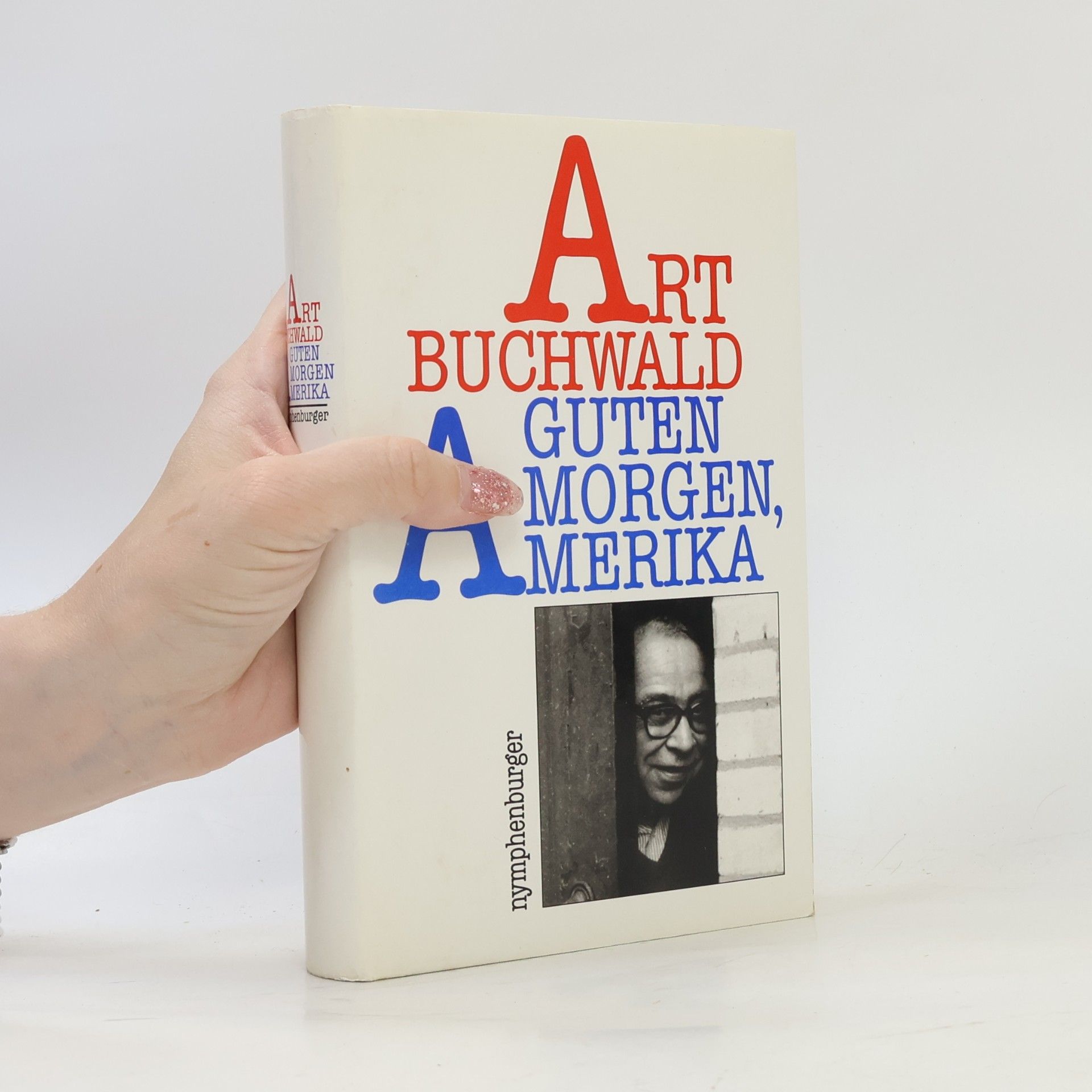 Art Buchwald Guten Morgen, Amerika