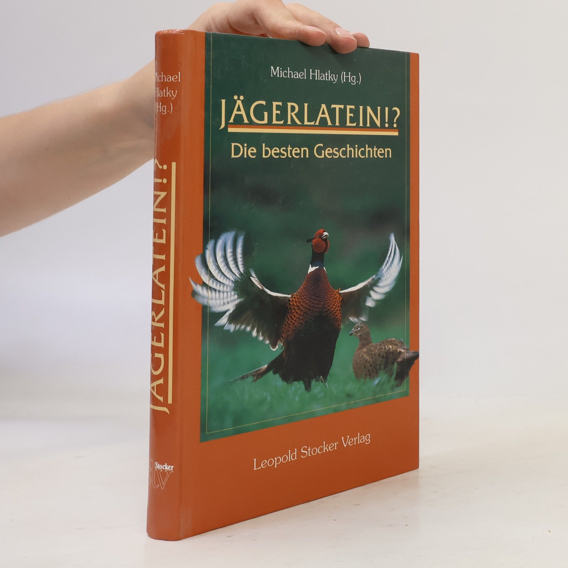 Michael Hlatky Jägerlatein!?