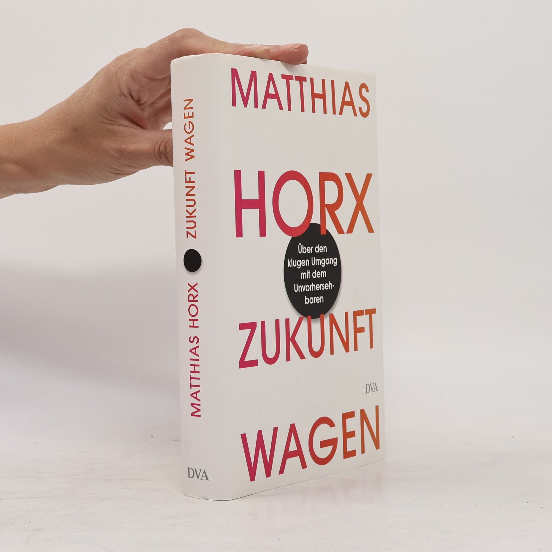 Matthias Horx Zukunft wagen