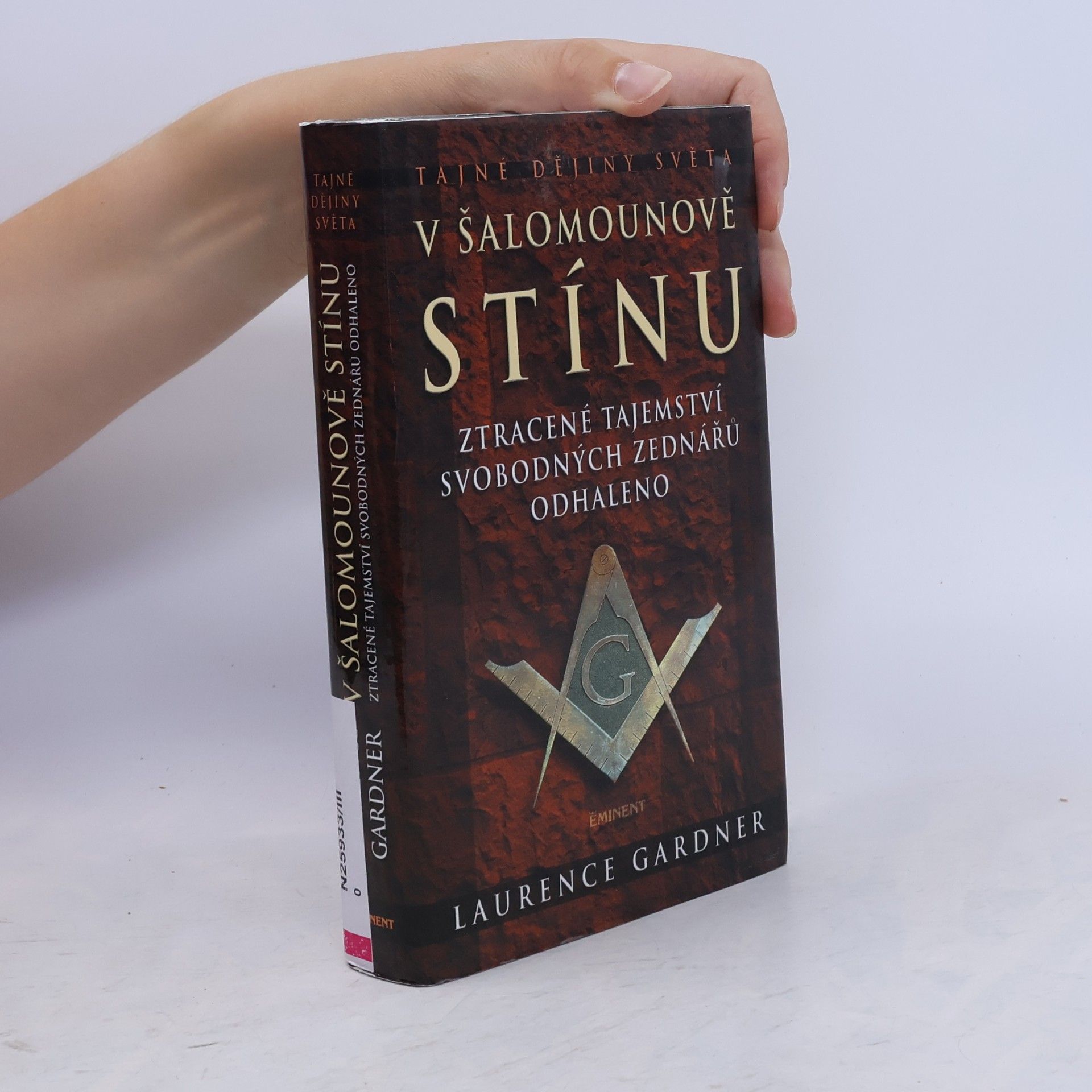 Laurence Gardner V Šalomounově stínu: Ztracené tajemství svobodných zednářů odhaleno