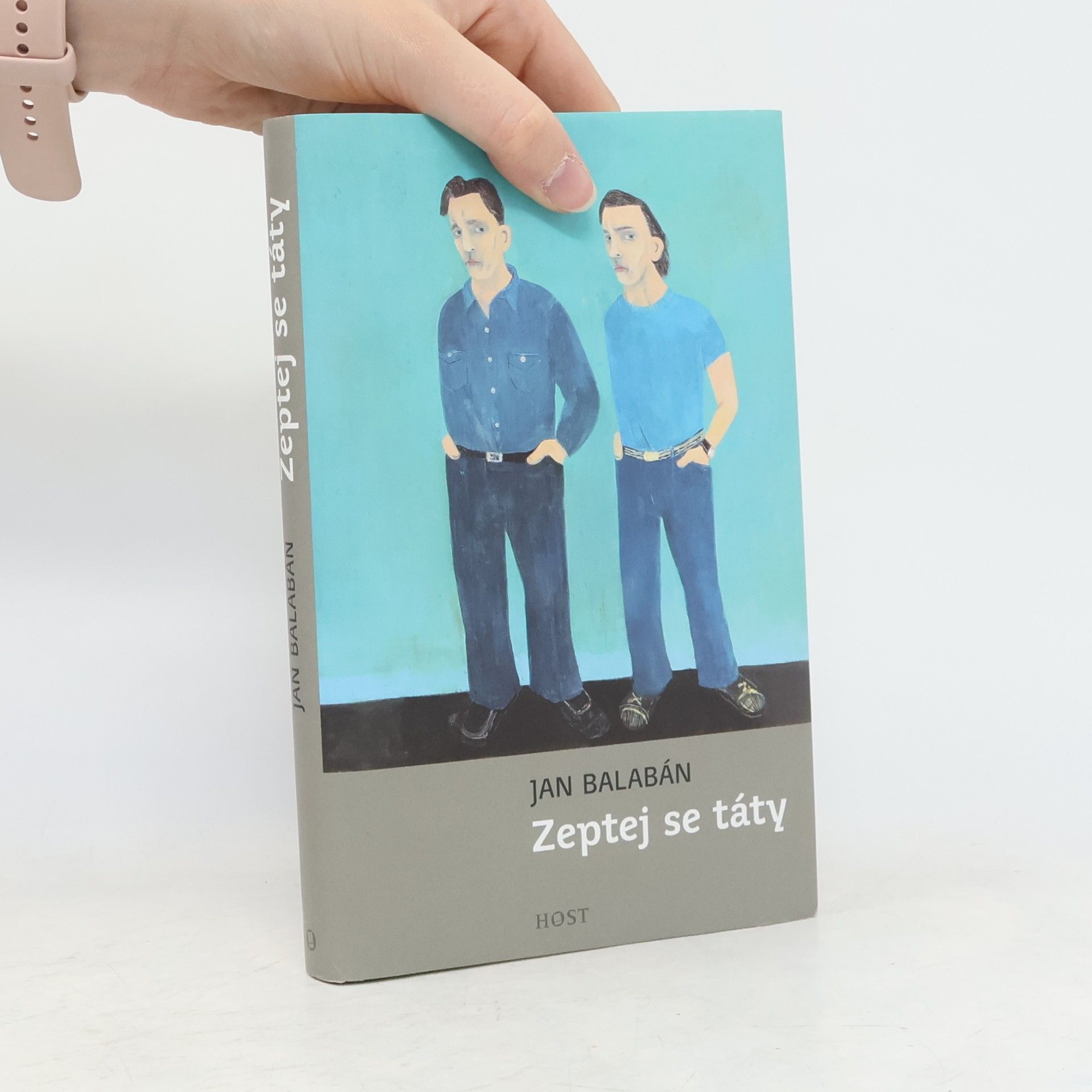 Jan Balabán Zeptej se táty