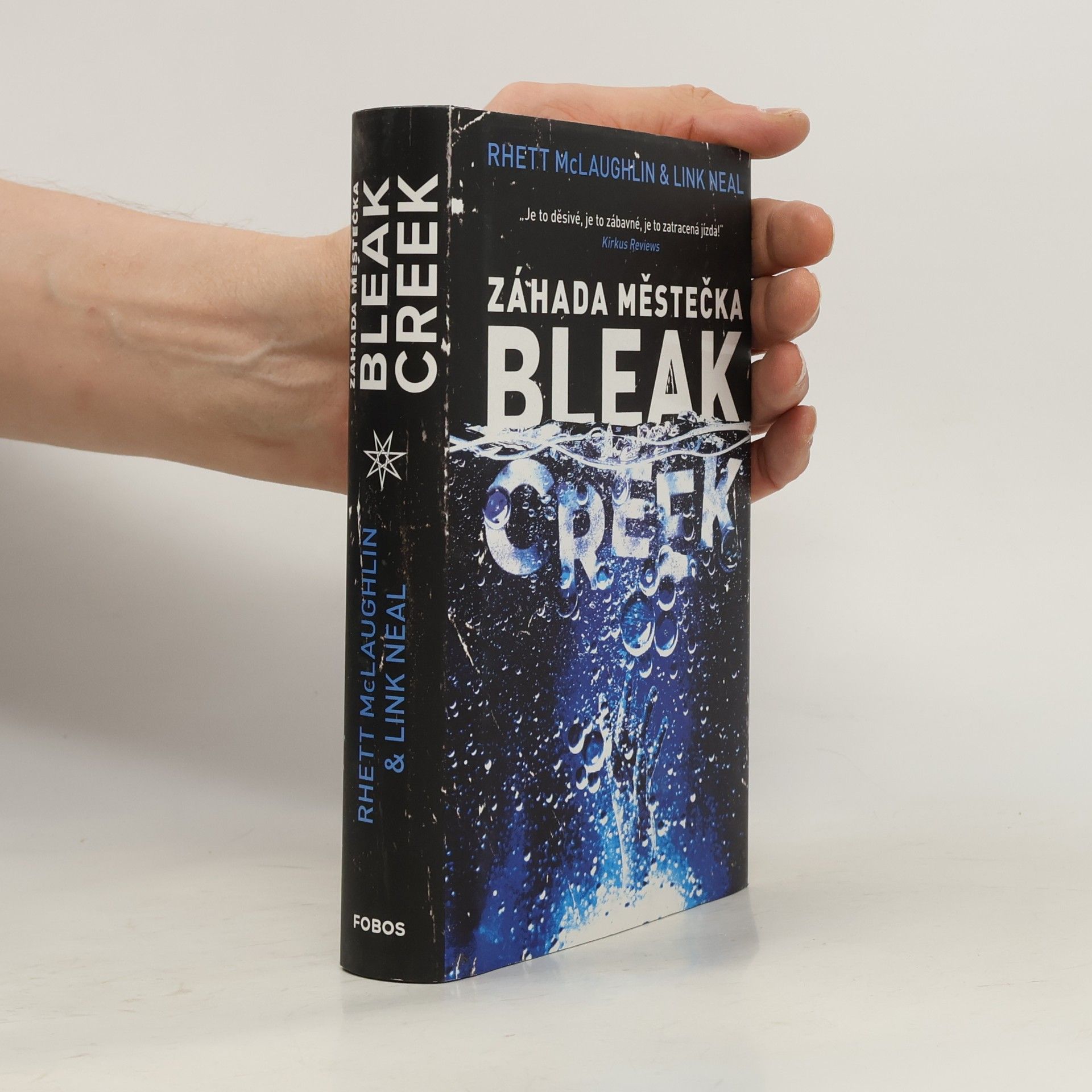 Rhett McLaughlin Záhada městečka Bleak Creek