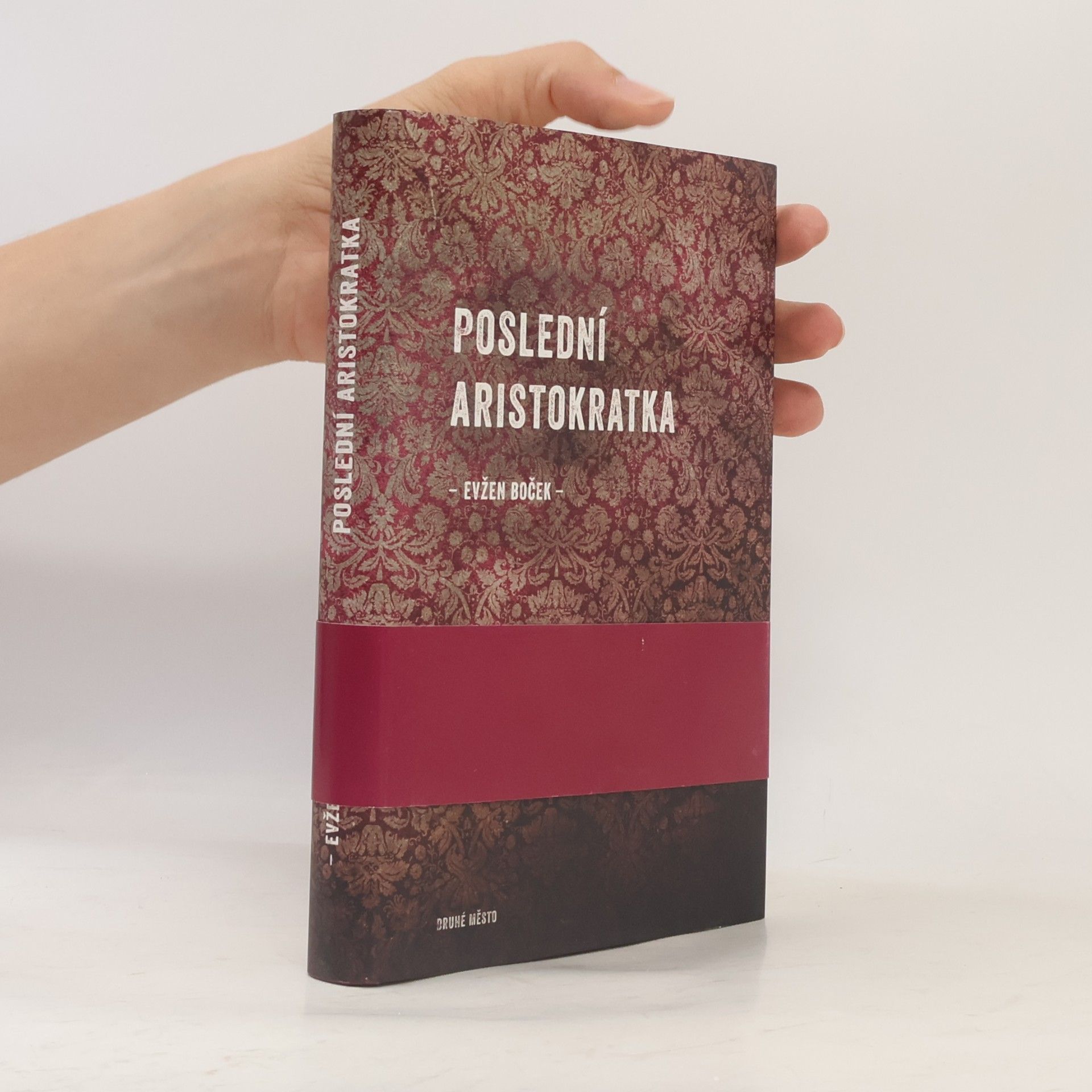 Evžen Boček Poslední aristokratka