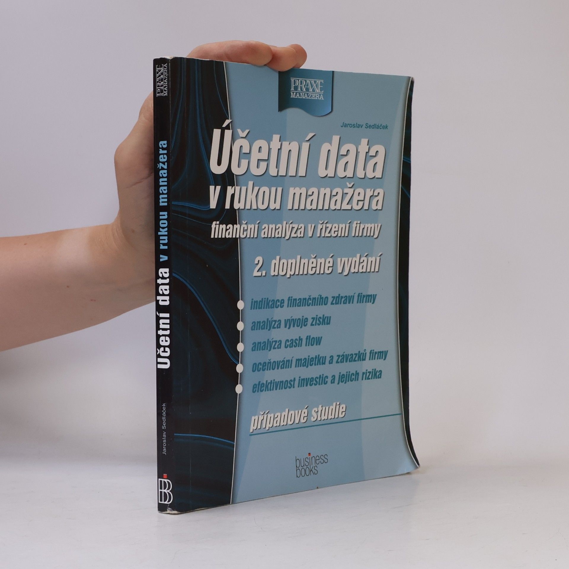 Jaroslav Sedláček Účetní data v rukou manažera