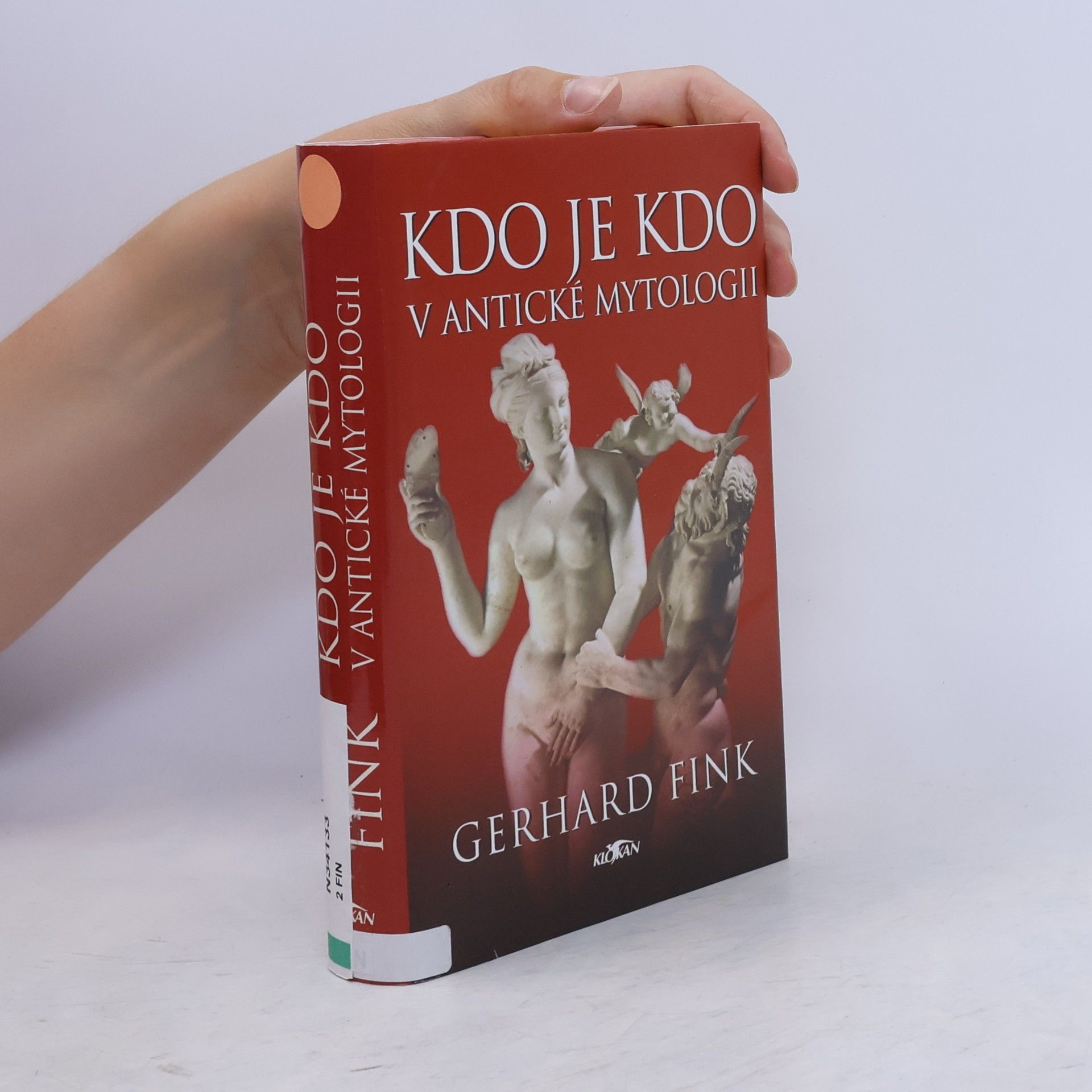 Fink Gerhard Kdo je kdo v antické mytologii