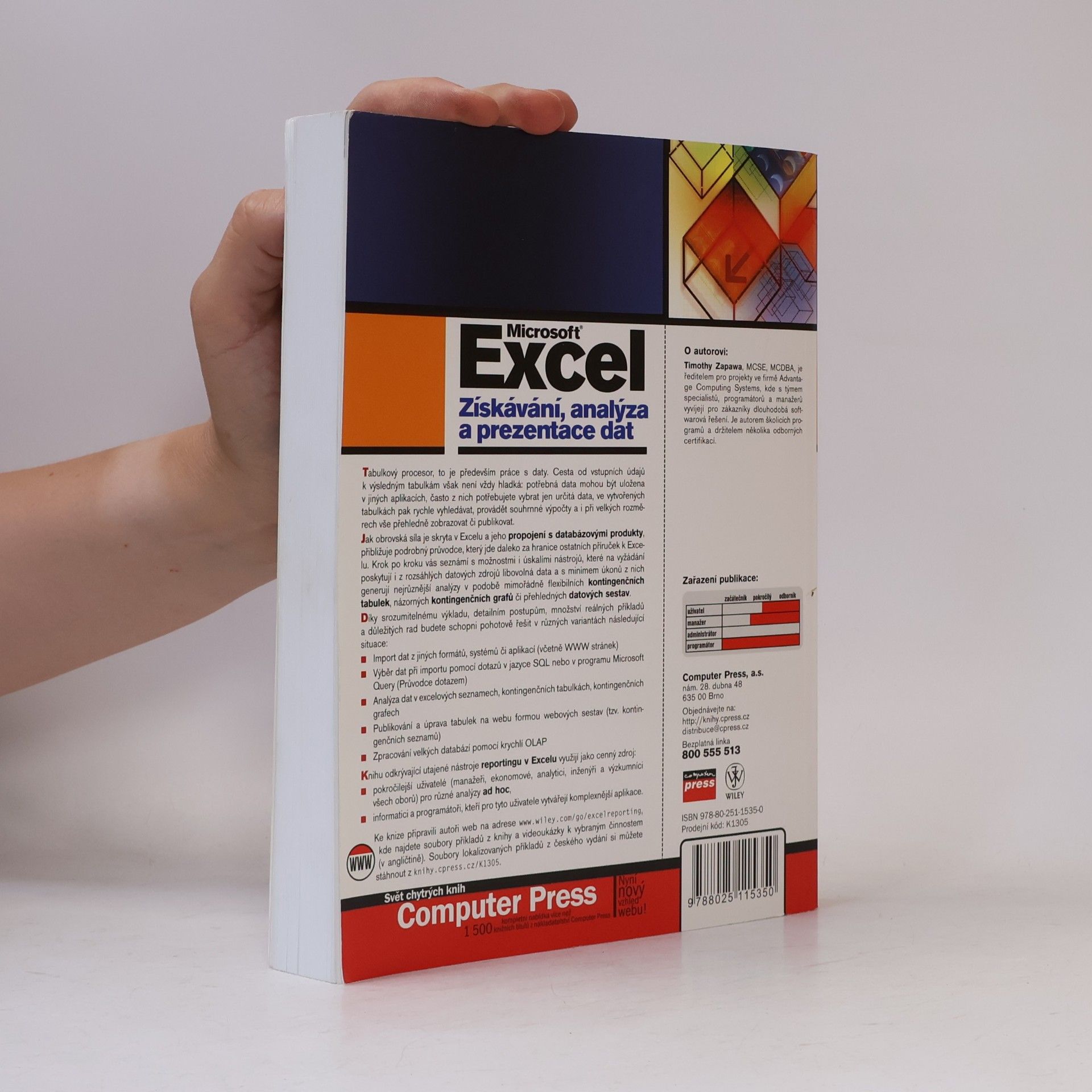 Timothy Zapawa Microsoft Excel, Získávání, analýza a prezentace dat