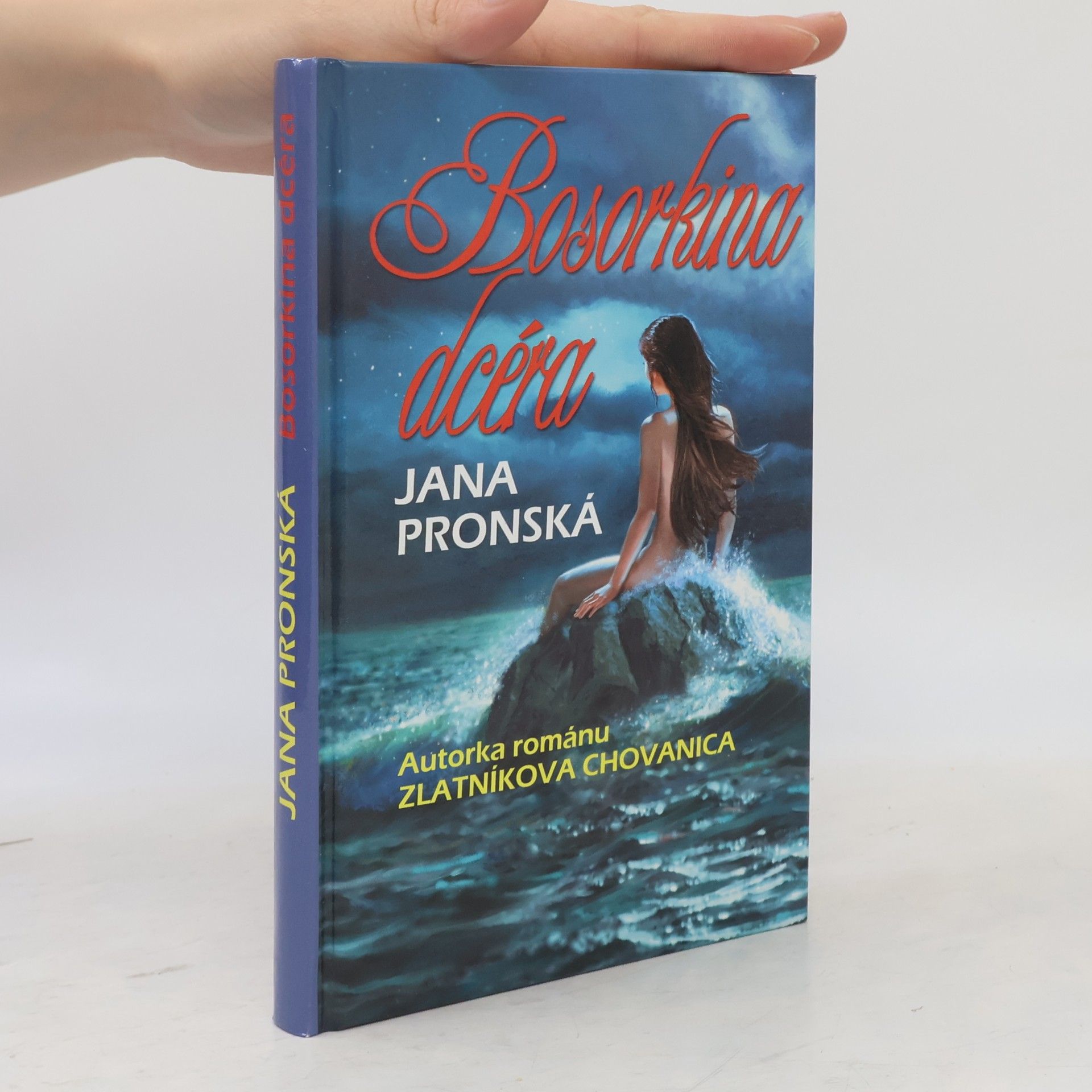 Jana Pronská Bosorkina dcéra