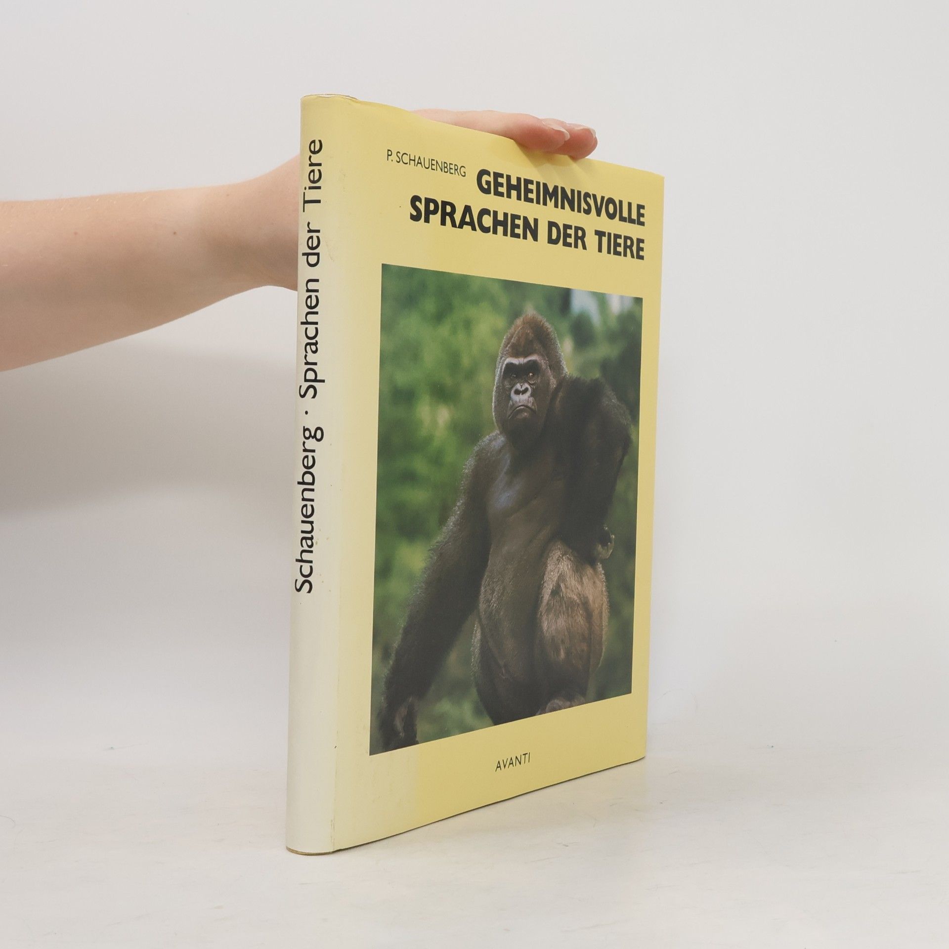 Paul Schauenberg Geheimnisvolle Sprachen der Tiere