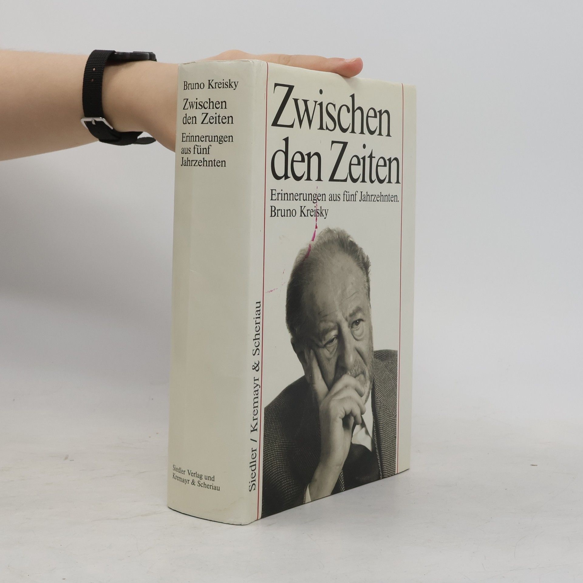 Bruno Kreisky Zwischen den Zeiten