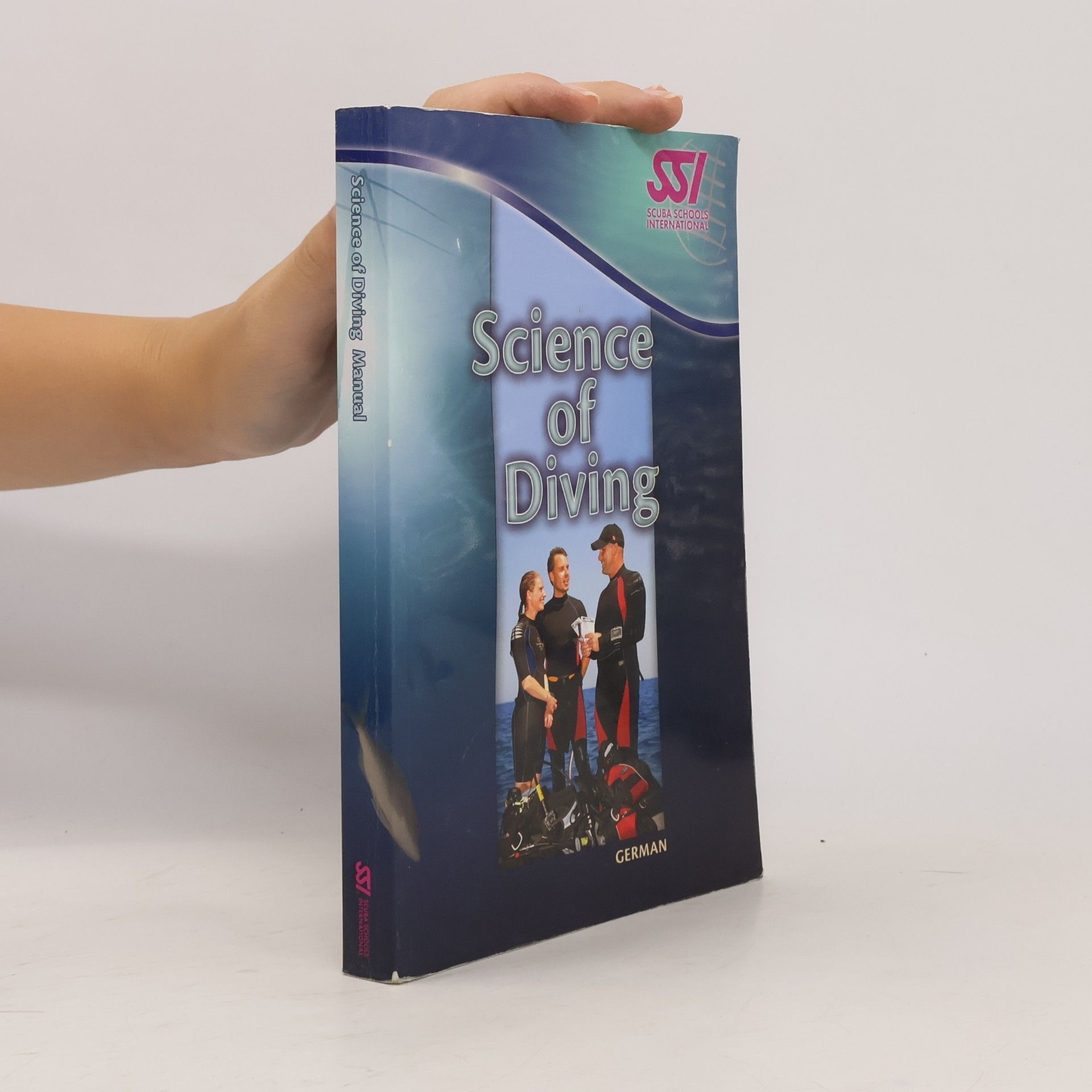 SSI SCUBA SCHOOLS INTERNATIONAL Science of Diving