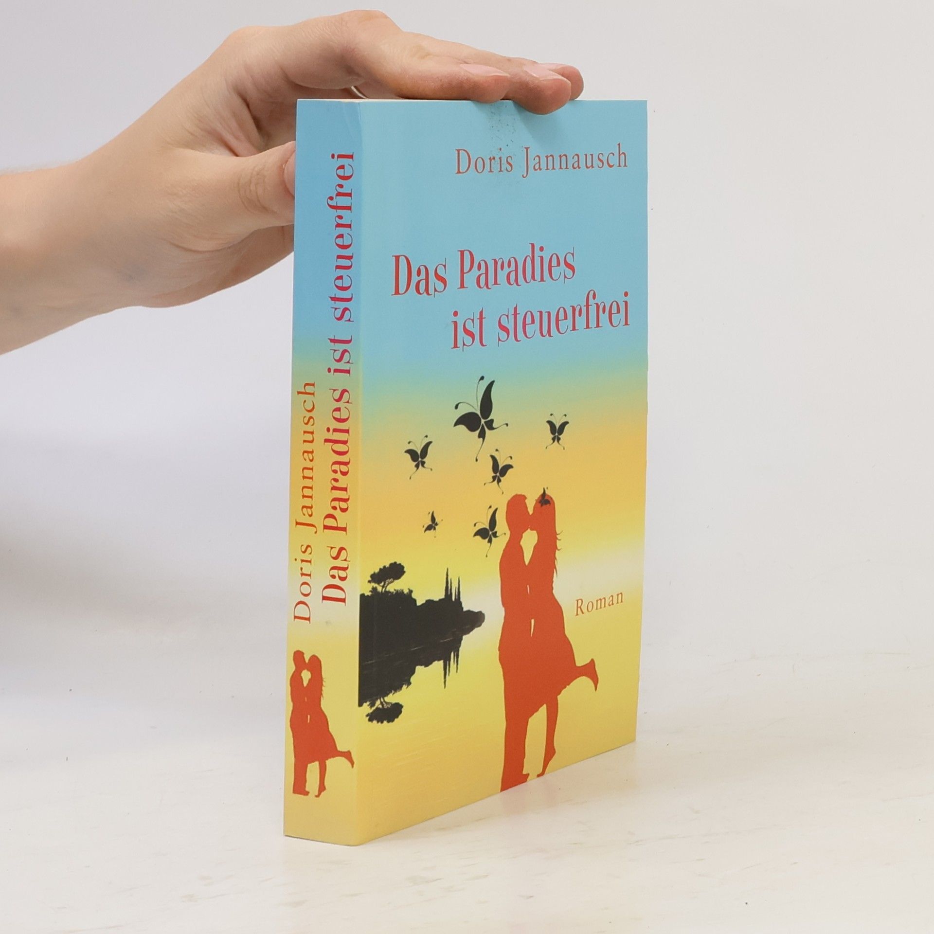 Doris Jannausch Das Paradies ist steuerfrei