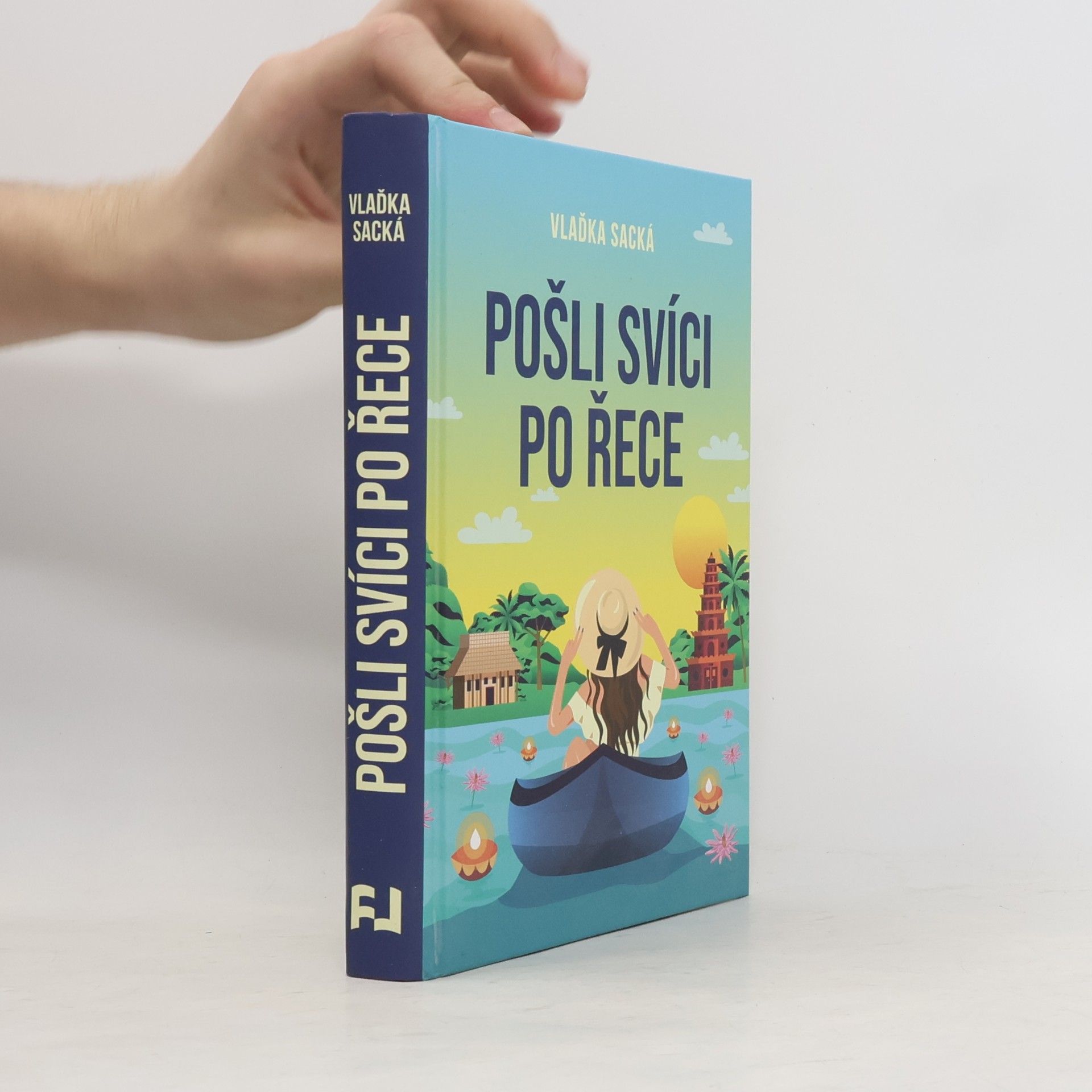Vlaďka Sacká Pošli svíci po řece