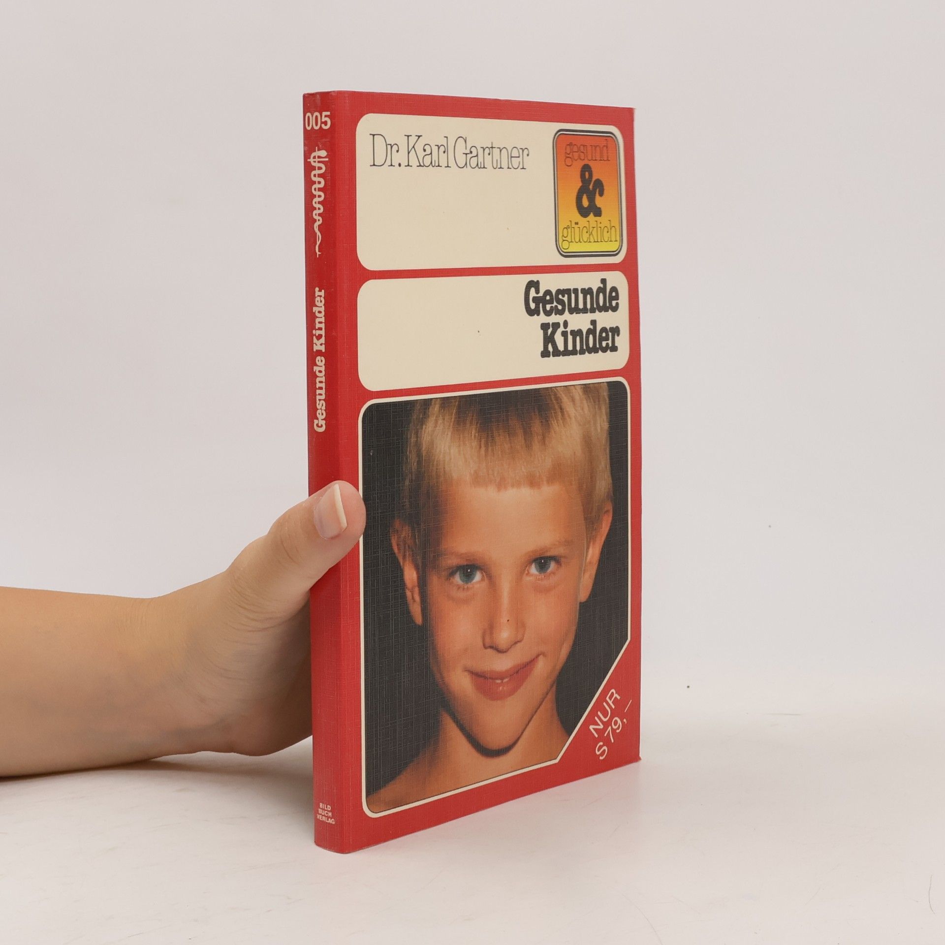 Karl Gartner Gesunde Kinder