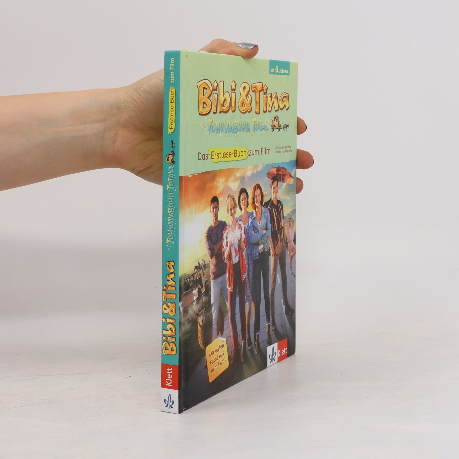 Bettina Börgerding Bibi & Tina - Tohuwabohu total: das Erstlese-Buch zum Film