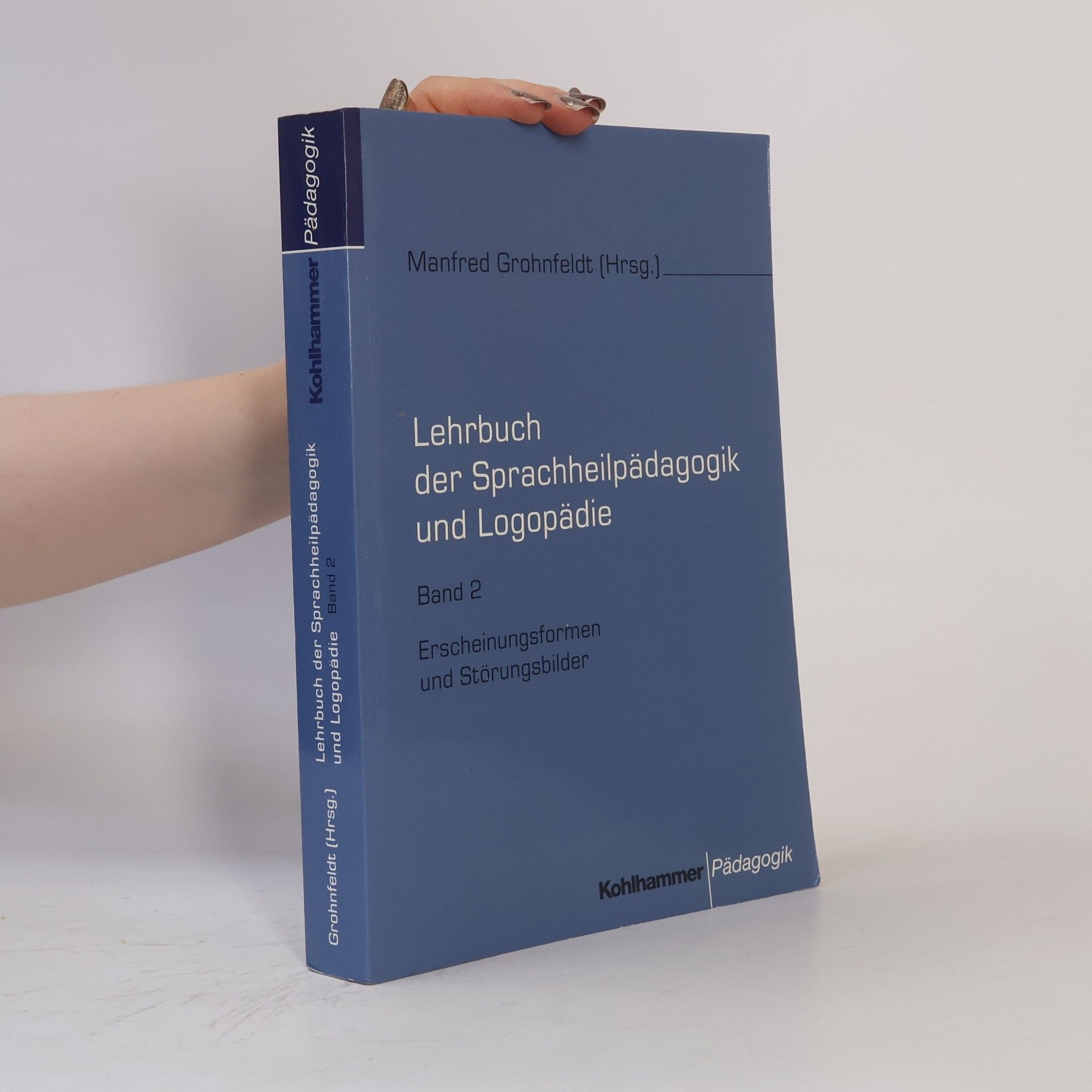 Manfred Grohnfeldt Lehrbuch der Sprachheilpädagogik und Logopädie