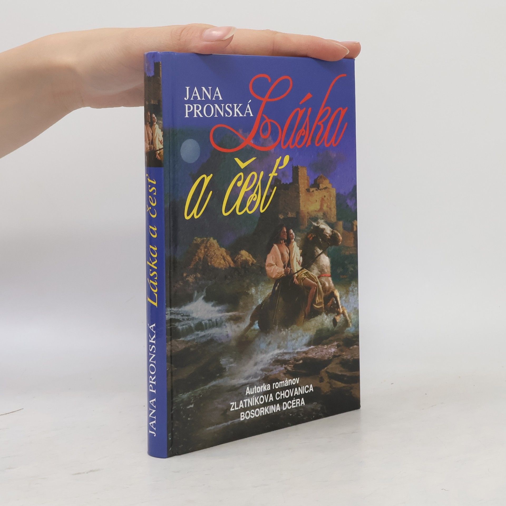 Jana Pronská Láska a česť