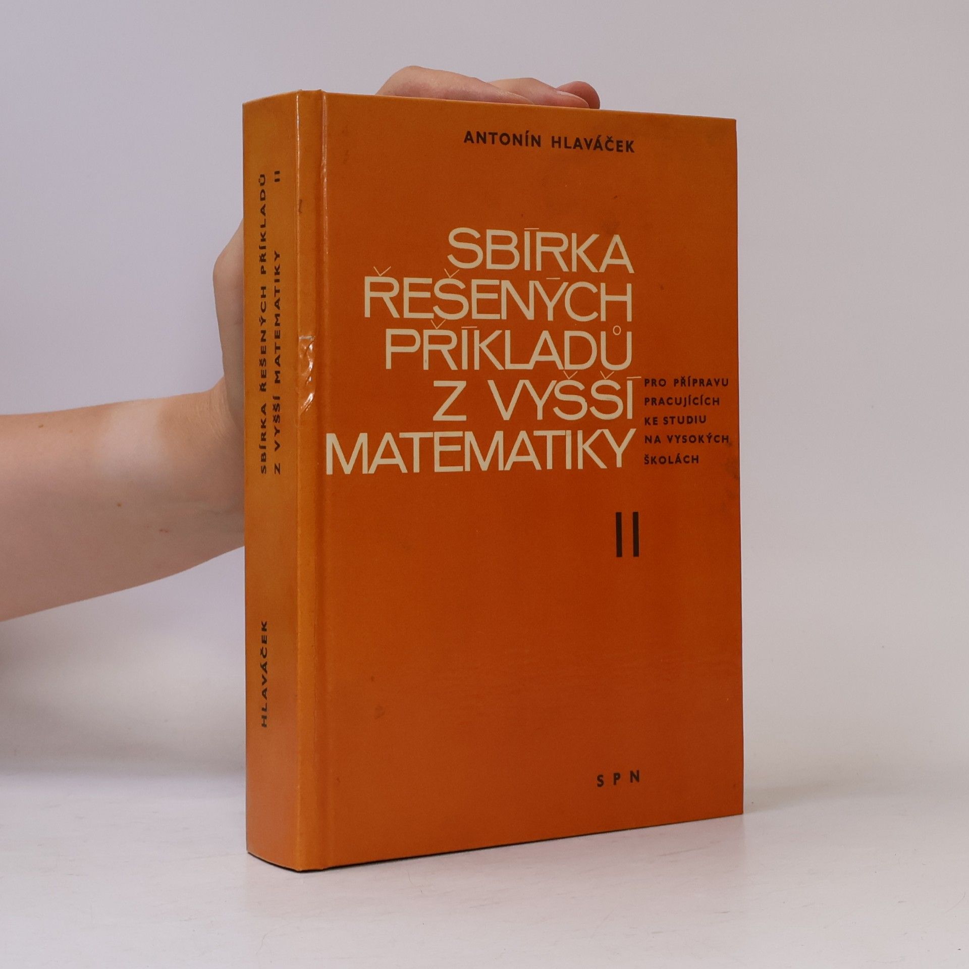 Antonín Hlaváček Sbírka řešených příkladů z vyšší matematiky II