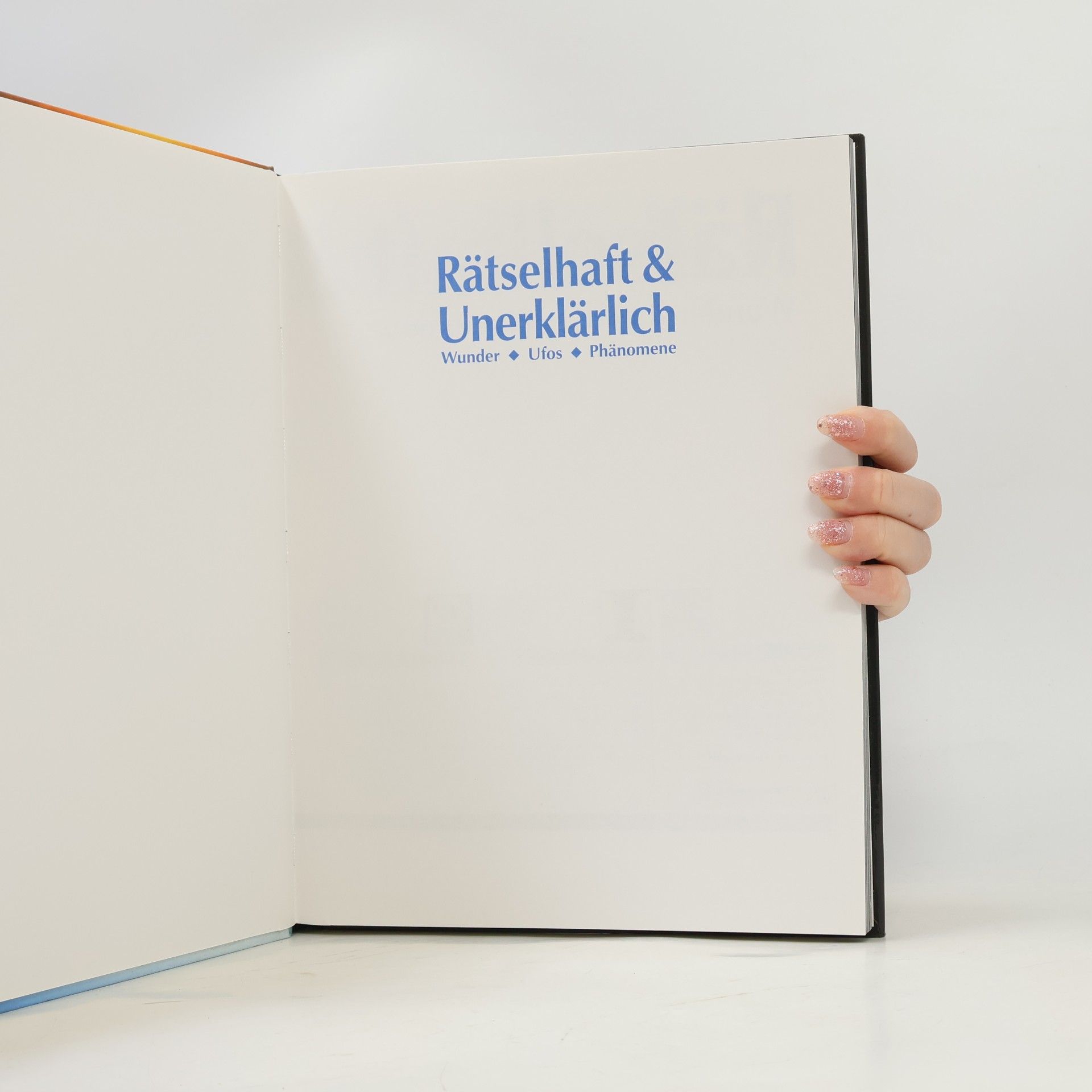 Autorenkollektiv Rätselhaft & Unerklärlich