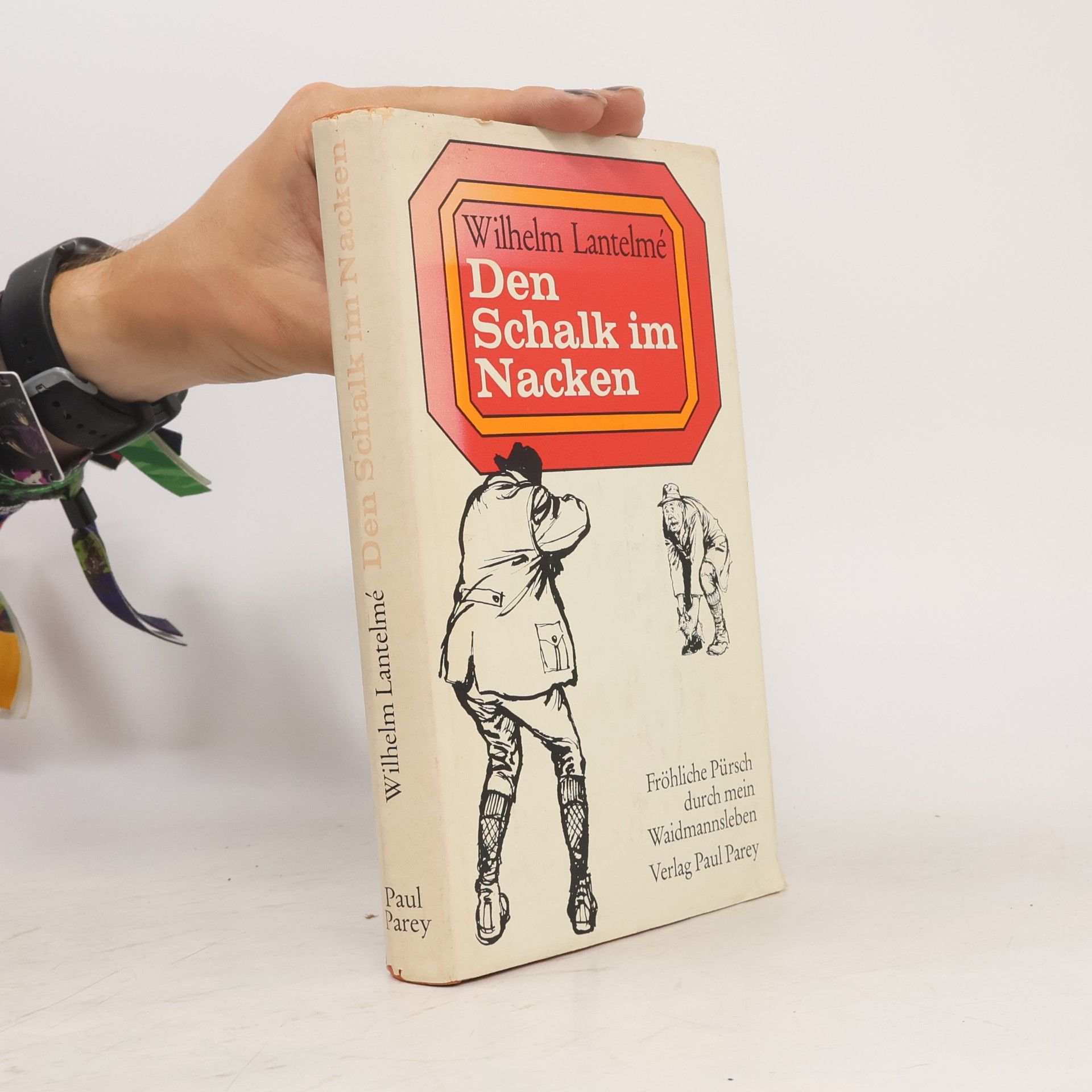 Wilhelm Lantelmé Den Schalk im Nacken