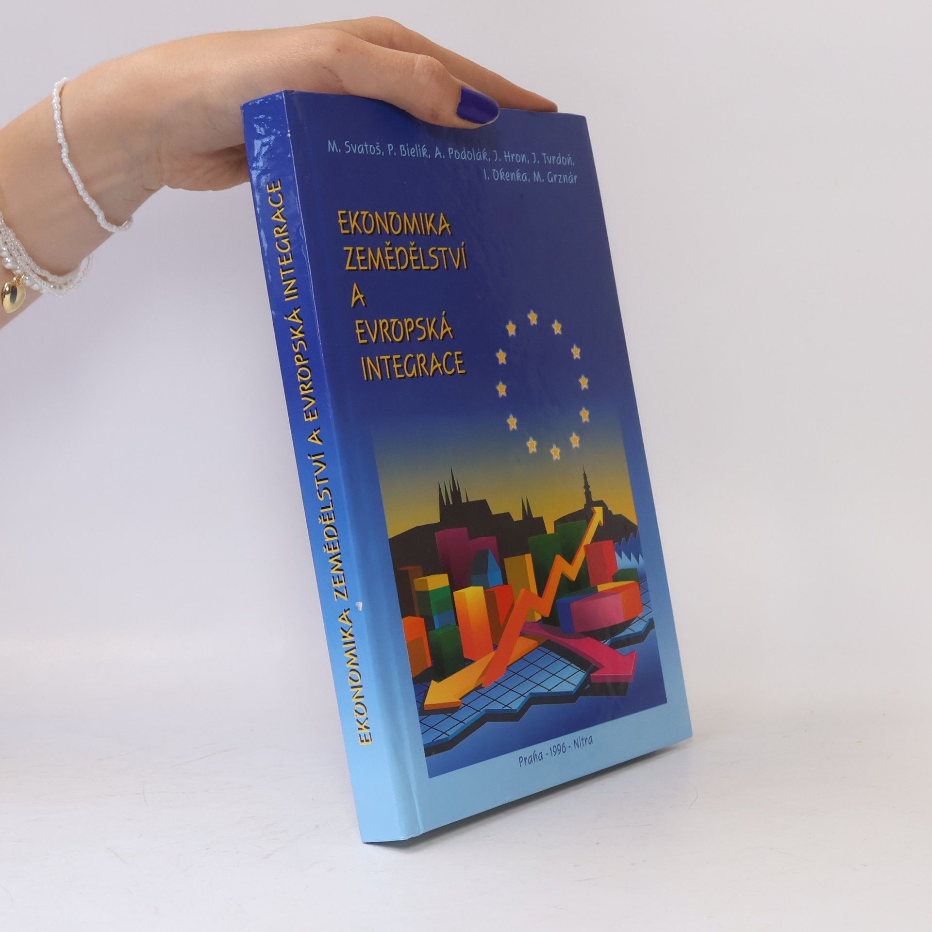 Miroslav Svatoš Ekonomika zemědělství a evropská integrace